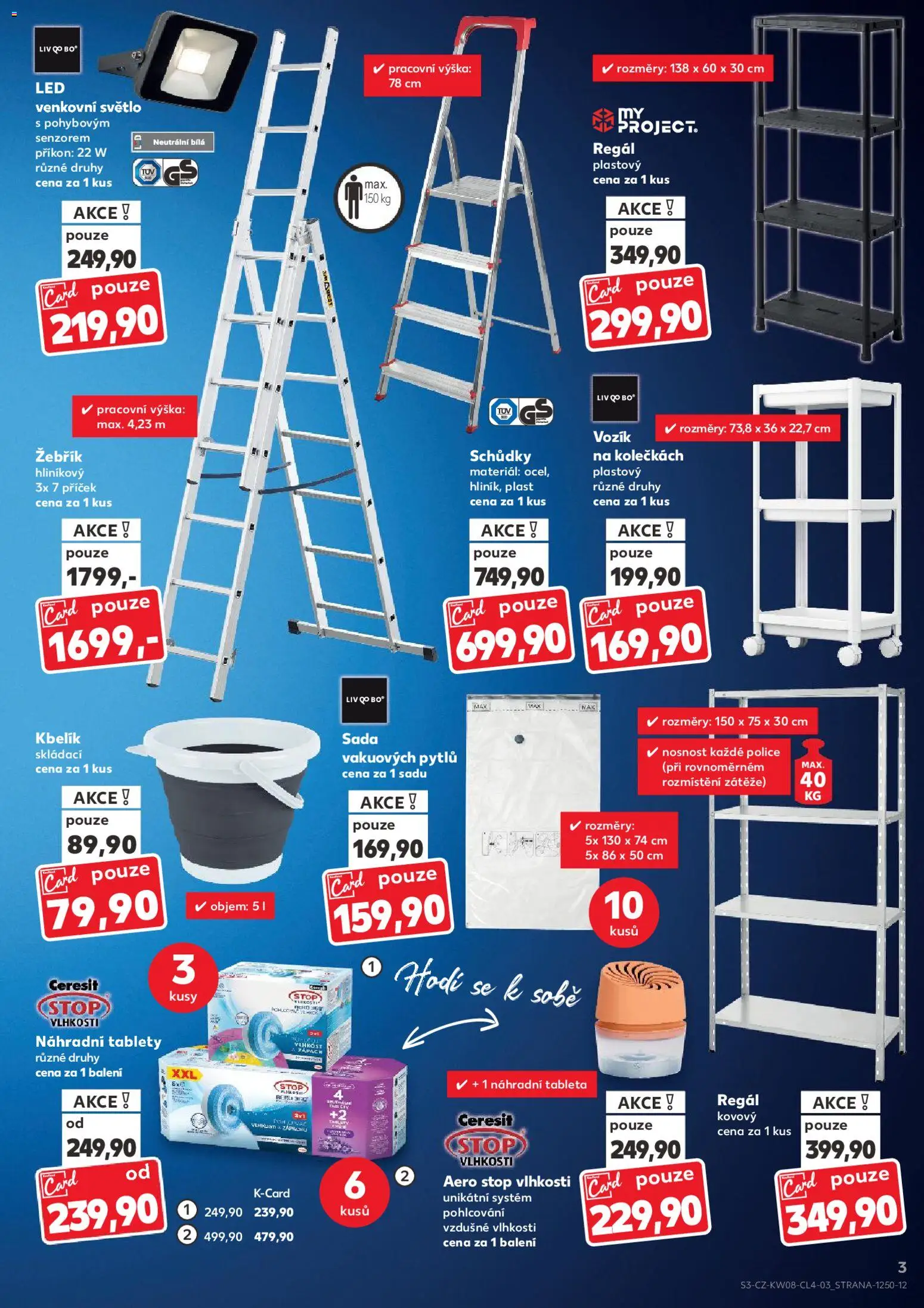 Kaufland leták - Spotřební zboží od 18.02.2026 | Strana: 3 | Produkty: Ceresit Stop vlhkosti, Regál, Police, Kovový regál