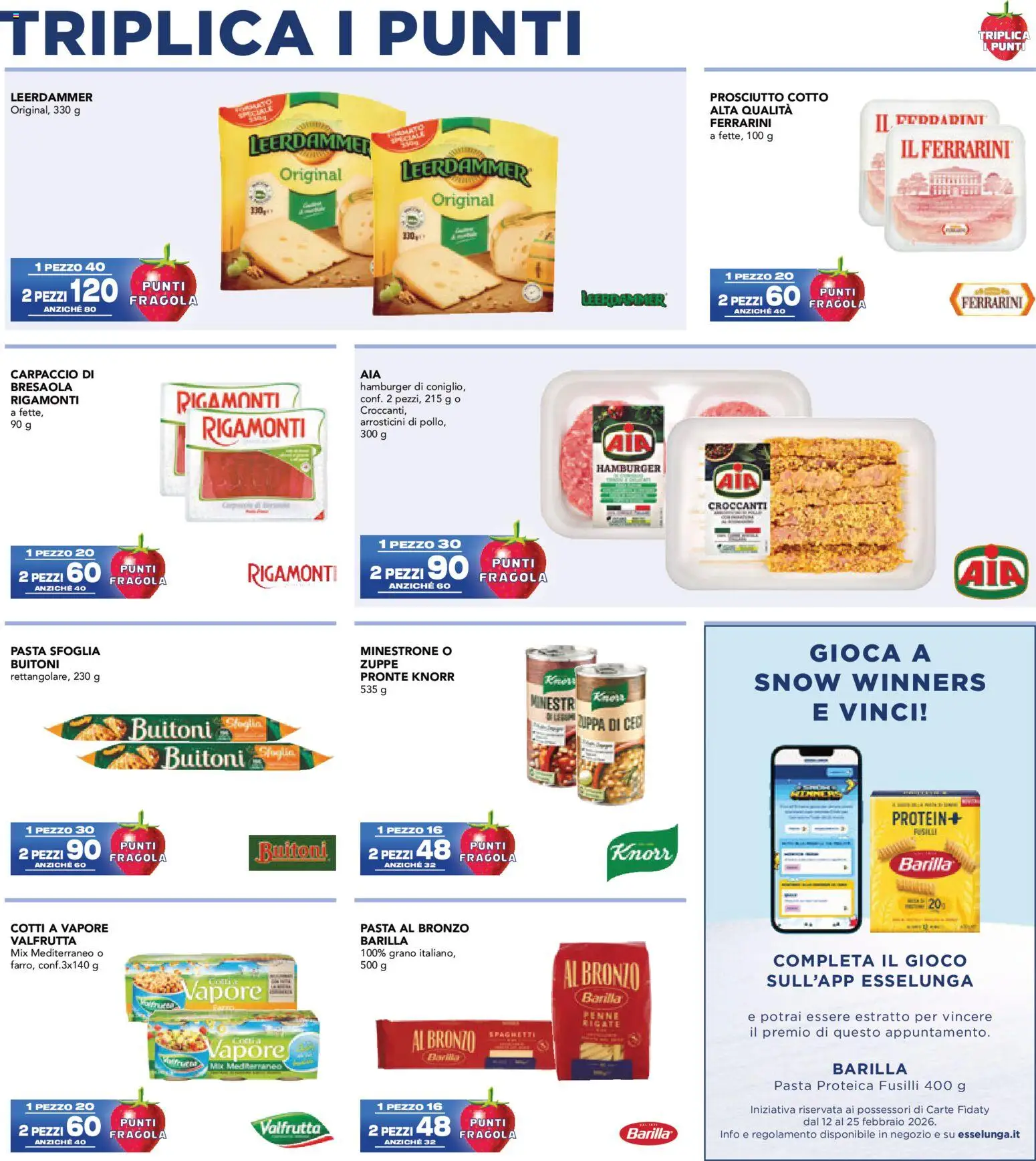 Volantino Esselunga S del 12.02.2026 | Pagina: 19 | Prodotti: Minestrone, Prosciutto, Penne, Hamburger