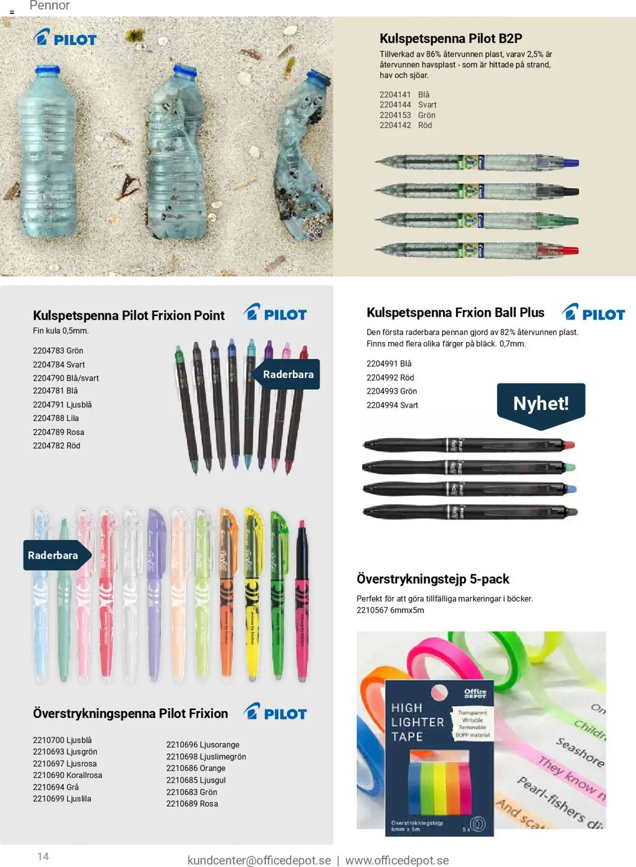 Office Depot reklamblad aktuell från 11.08.2025 | Sida: 14 | Produkter: Håv, Överstrykningspenna
