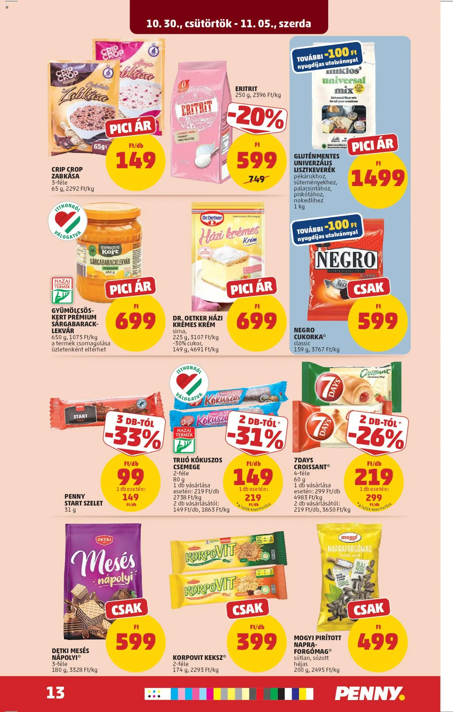 PENNY akciós ujság - amely érvényes a következő dátumtól: 30.10.2025 | Oldal: 17 | Termékek: Croissant, Zabkása, Gluténmentes, Keksz