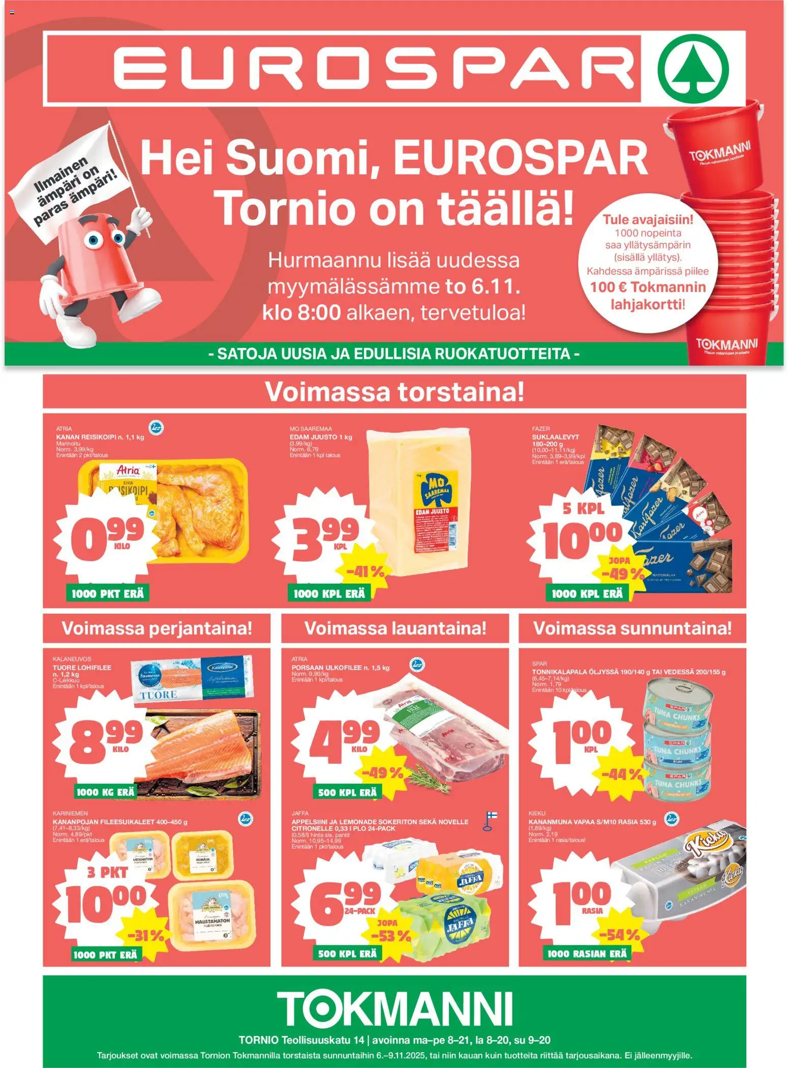Tokmanni - Tornio EUROSPAR Avajaistarjoukset – voimassa 06.11.2025 alkaen | Sivu: 1 | Tuotteet: Kananmuna, Ämpäri, Suklaalevyt, Juusto