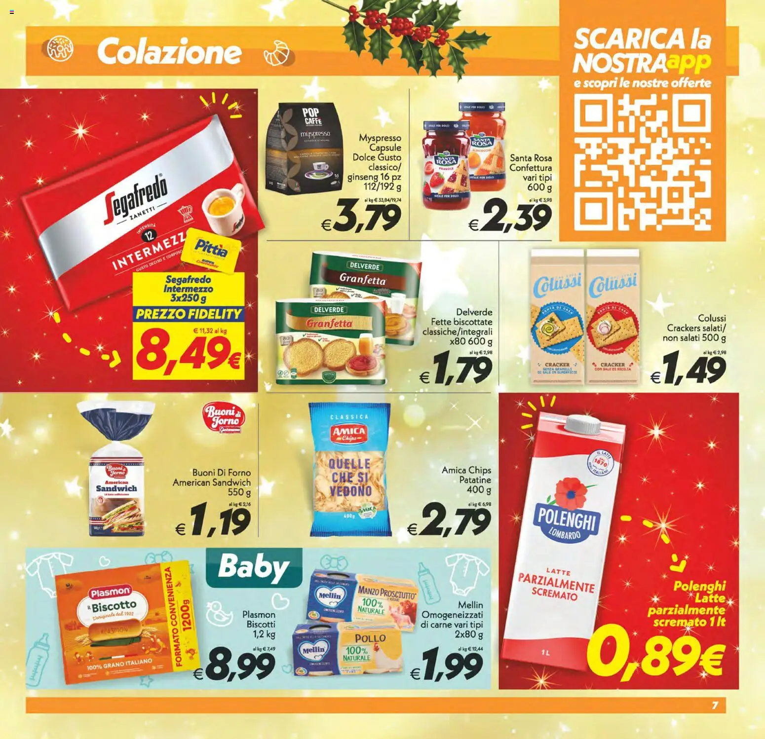 Volantino SuperConveniente del 05.12.2025 | Pagina: 7 | Prodotti: Caffè, Latte, Crackers, Torta