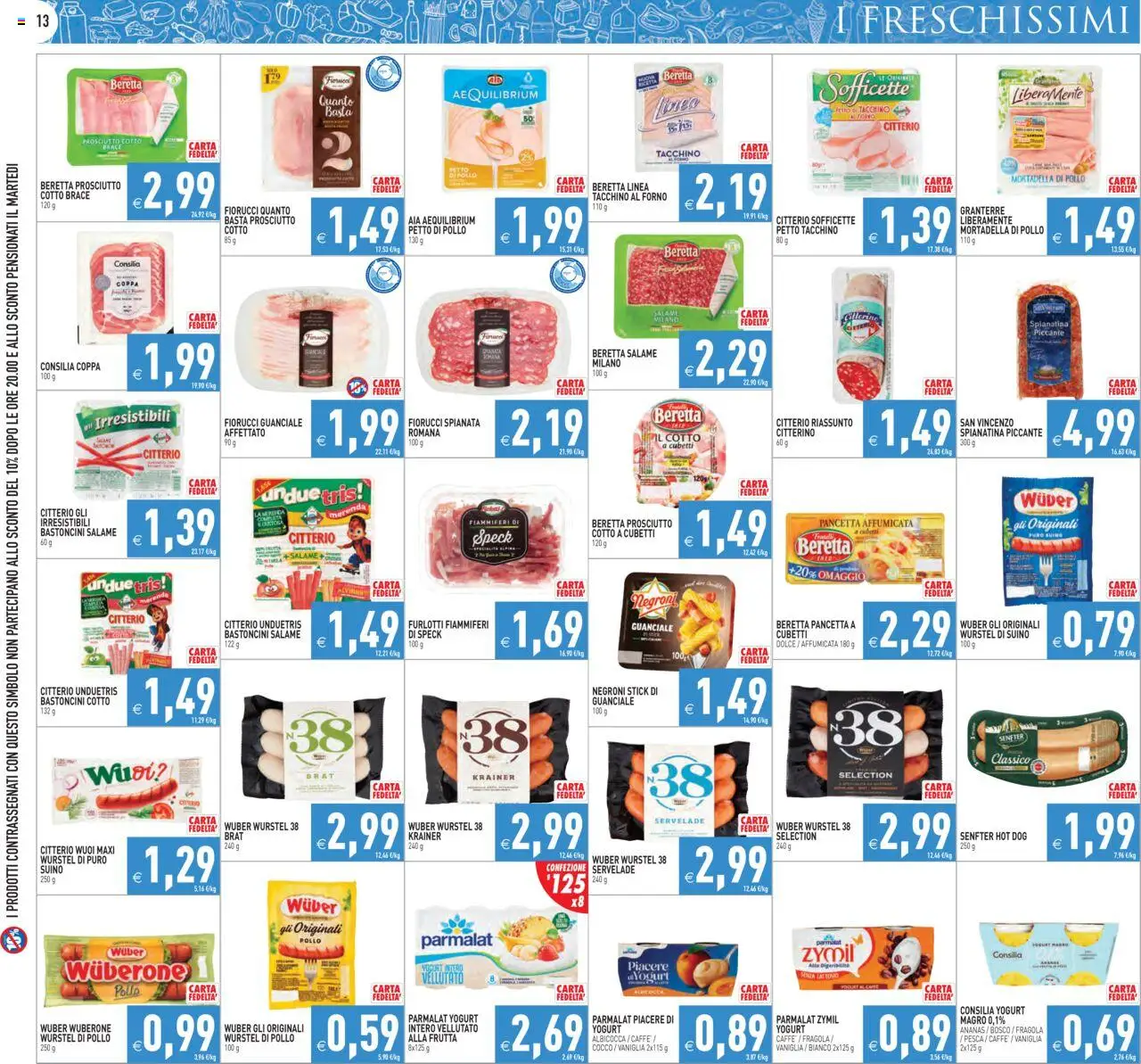 Volantino PIM Supermercati del 18.08.2025 | Pagina: 13 | Prodotti: Speck, Petto di Pollo, Yogurt, Guanciale