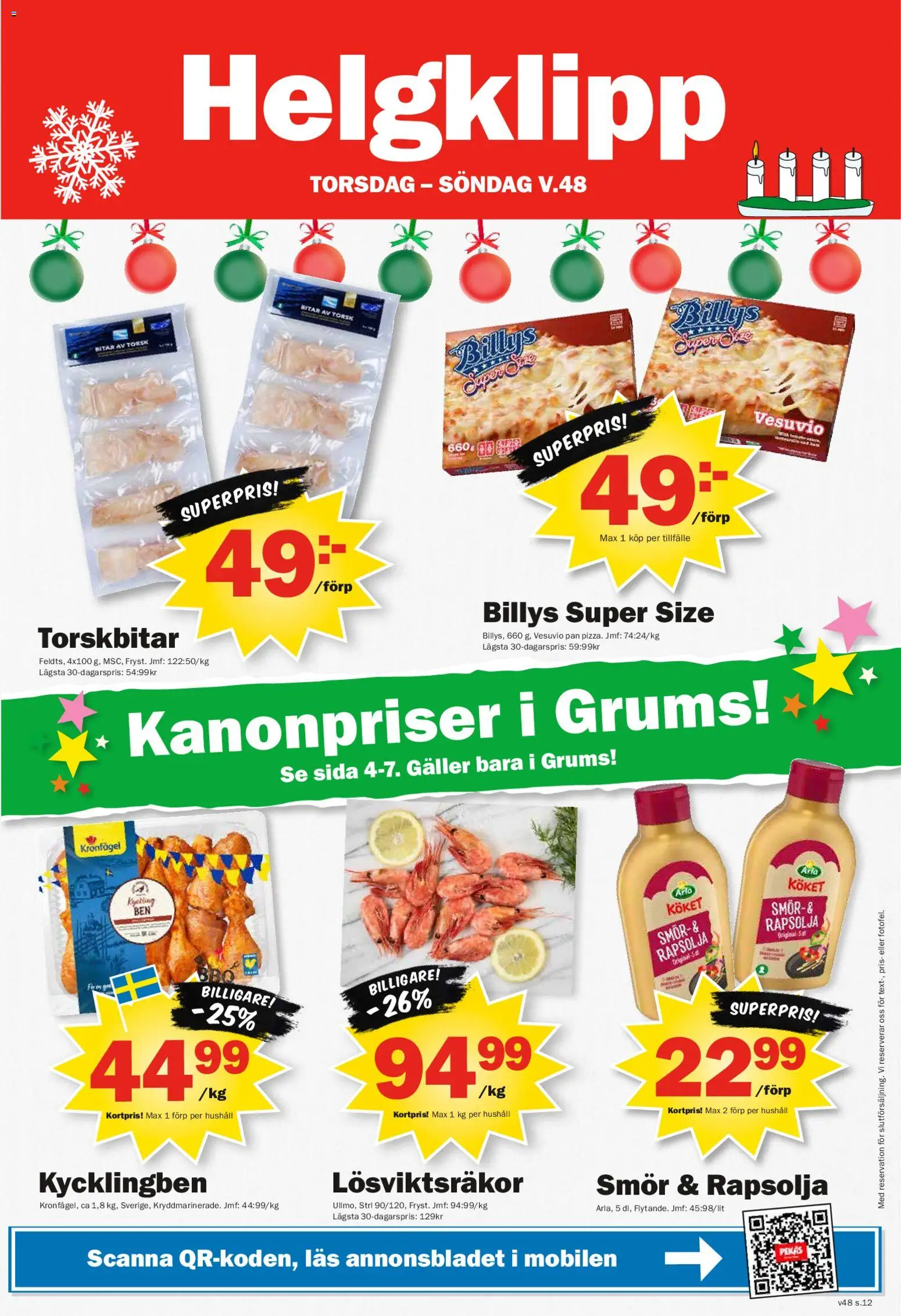 Pekås reklamblad aktuell från 24.11.2025 | Sida: 12 | Produkter: Galler, Smör, Rapsolja