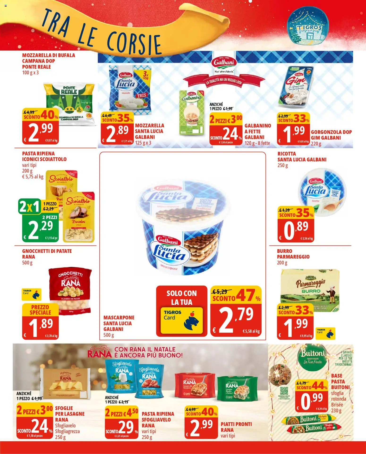 Volantino Tigros del 10.12.2025 | Pagina: 26 | Prodotti: Patate, Burro, Ricotta, Gorgonzola