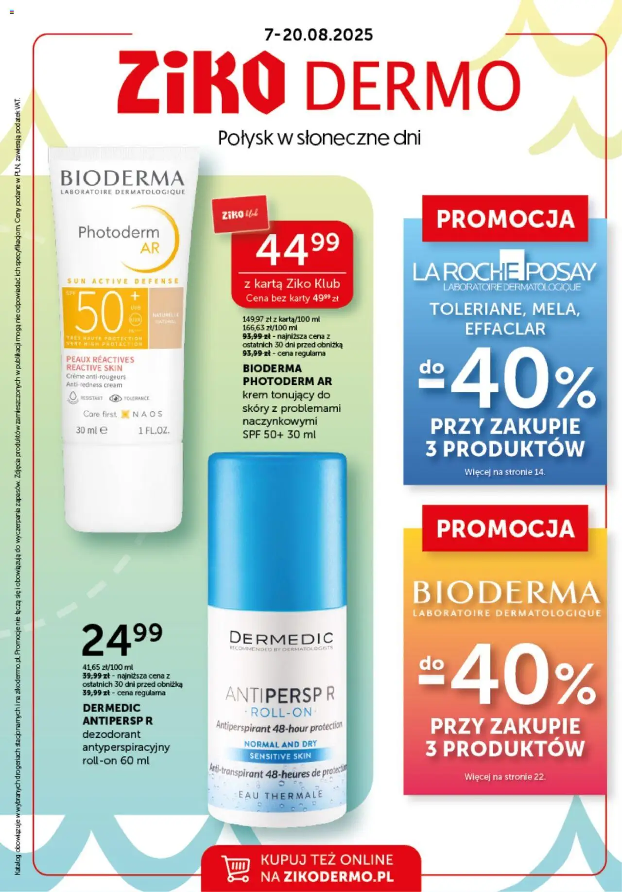 Ziko Gazetka od 07.08.2025 | Strona: 1 | Produkty: Karta, Krem, Dezodorant