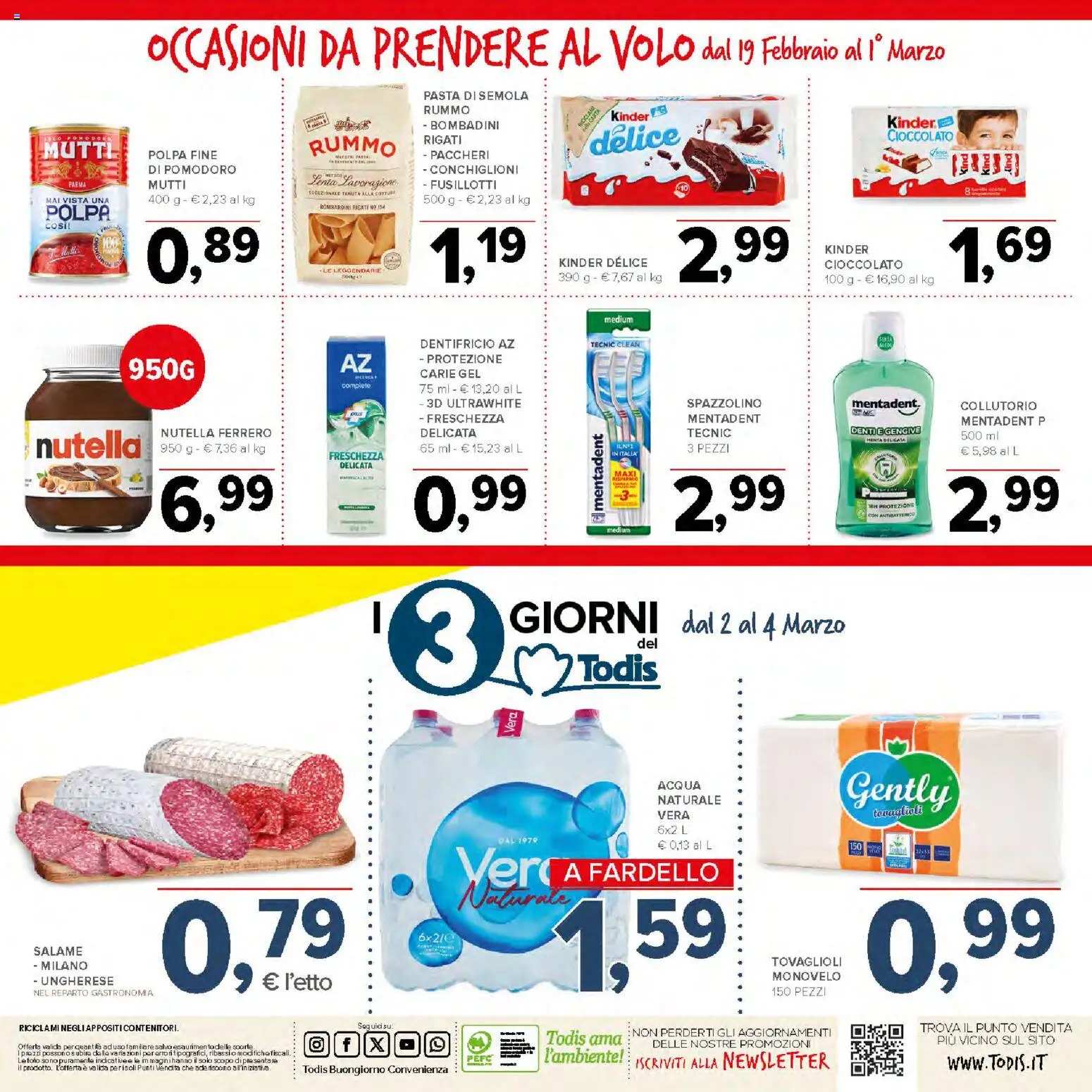 Volantino Todis del 19.02.2026 | Pagina: 20 | Prodotti: Salame, Acqua, Nutella, Acqua naturale