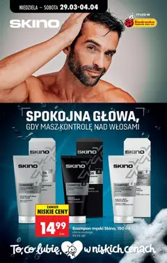 Pogląd oferty "SKINO, SZAMPON PRZECIW SIWIENIU WŁOSÓW, PRZYWRACA NATURALNY CIEMNY KOLOR" - ważna od 29.03.2026 | Strona: 75 | Produkty: Szampon