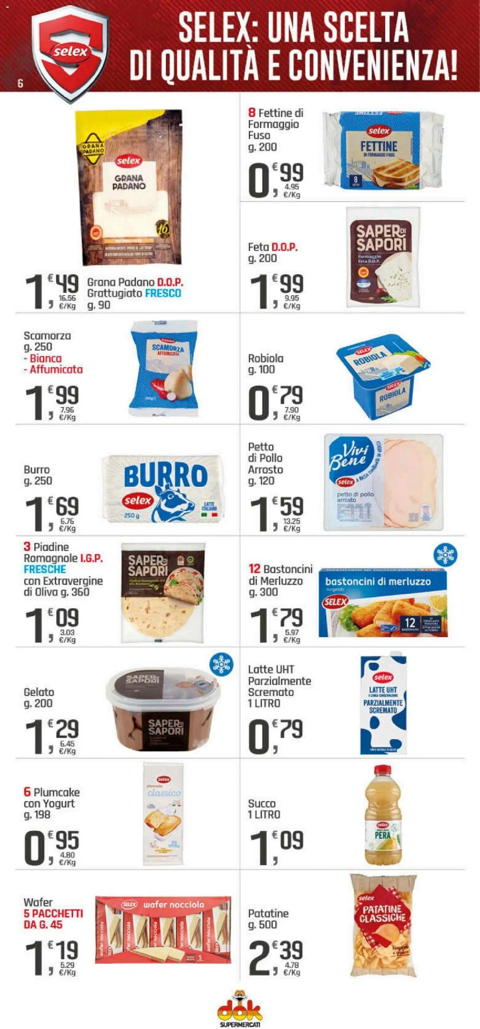 Volantino DOK del 05.03.2026 | Pagina: 6 | Prodotti: Succo, Patatine, Latte, Formaggio