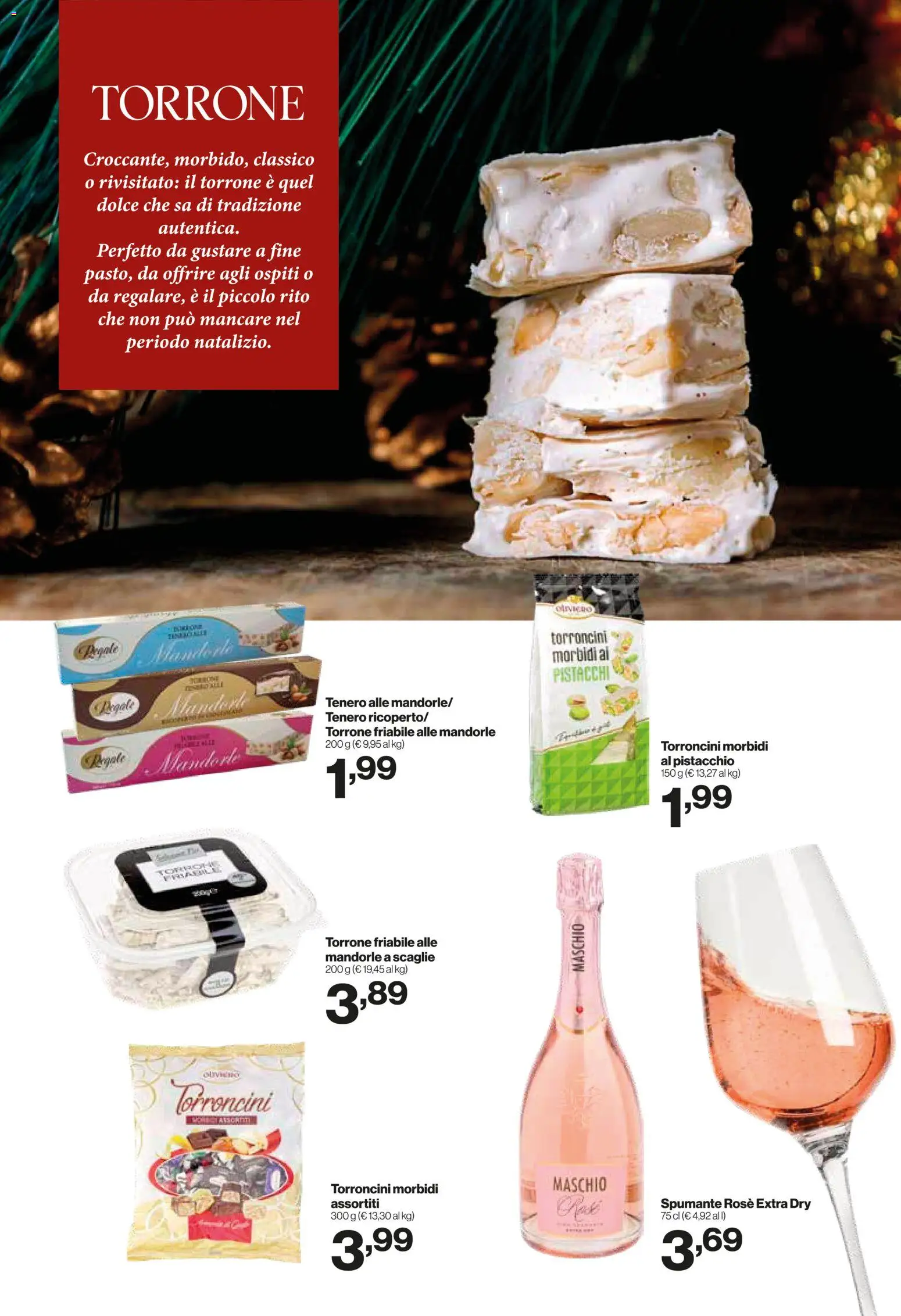 Volantino IN's del 17.12.2025 | Pagina: 4 | Prodotti: Mandorle, Spumante, Pistacchi, Torroncini