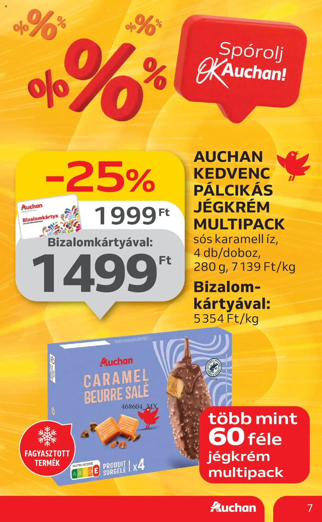 Auchan akciós ujság - amely érvényes a következő dátumtól: 19.06.2025 | Oldal: 7 | Termékek: Jégkrém, Pálcikás jégkrém