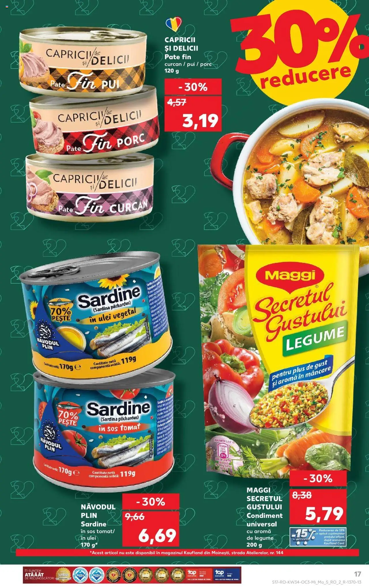 Catalog Kaufland - Viseu de Sus – valabil de la 20.08.2025 | Pagină: 17 | Produse: Hacıyatmaz Kedi Oyuncağı, Pate, Pește, Legume