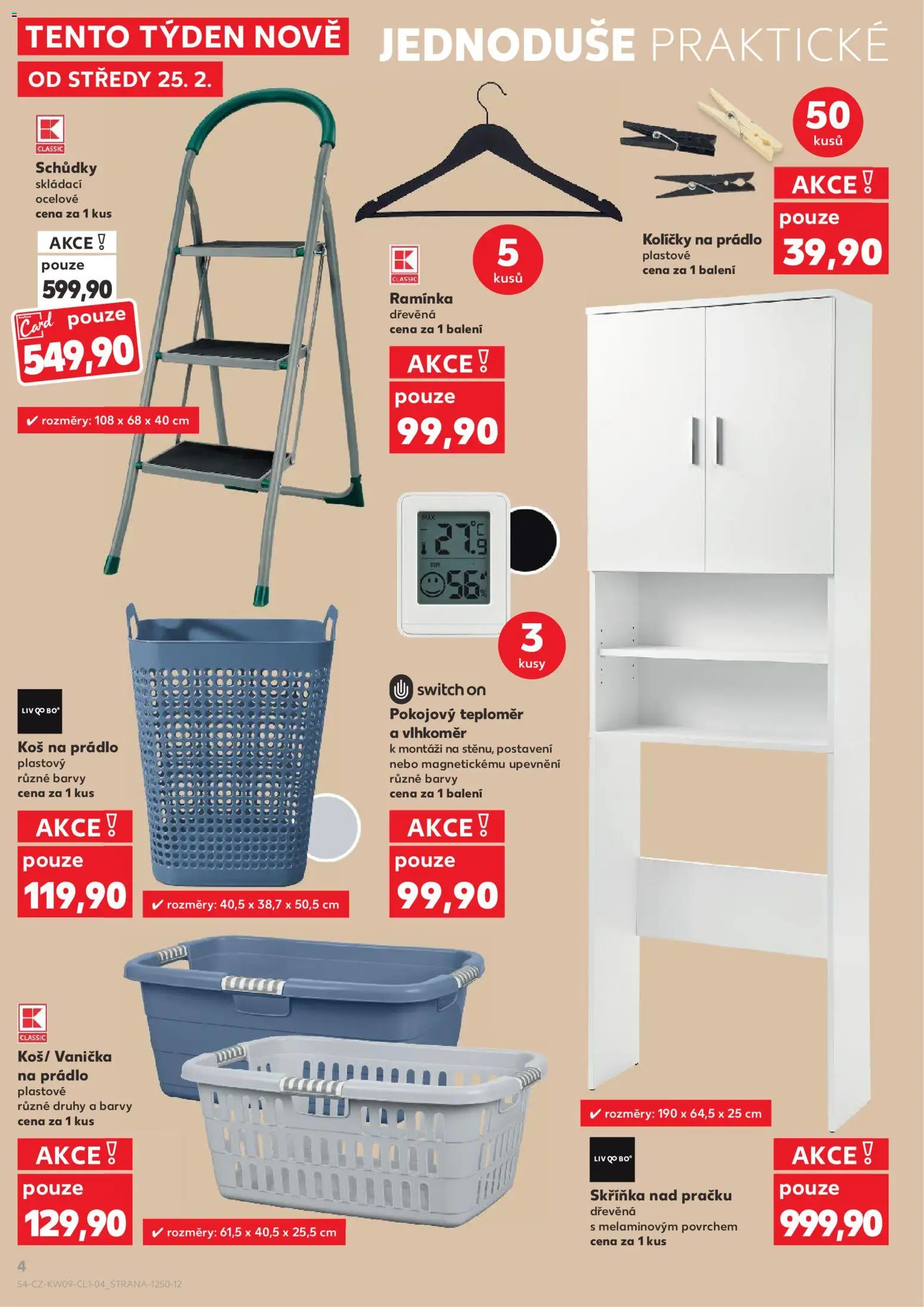 Kaufland leták - Liberec od 25.02.2026 | Strana: 4 | Produkty: Ramínka, Skříňka nad pračku, Teploměr, Koš