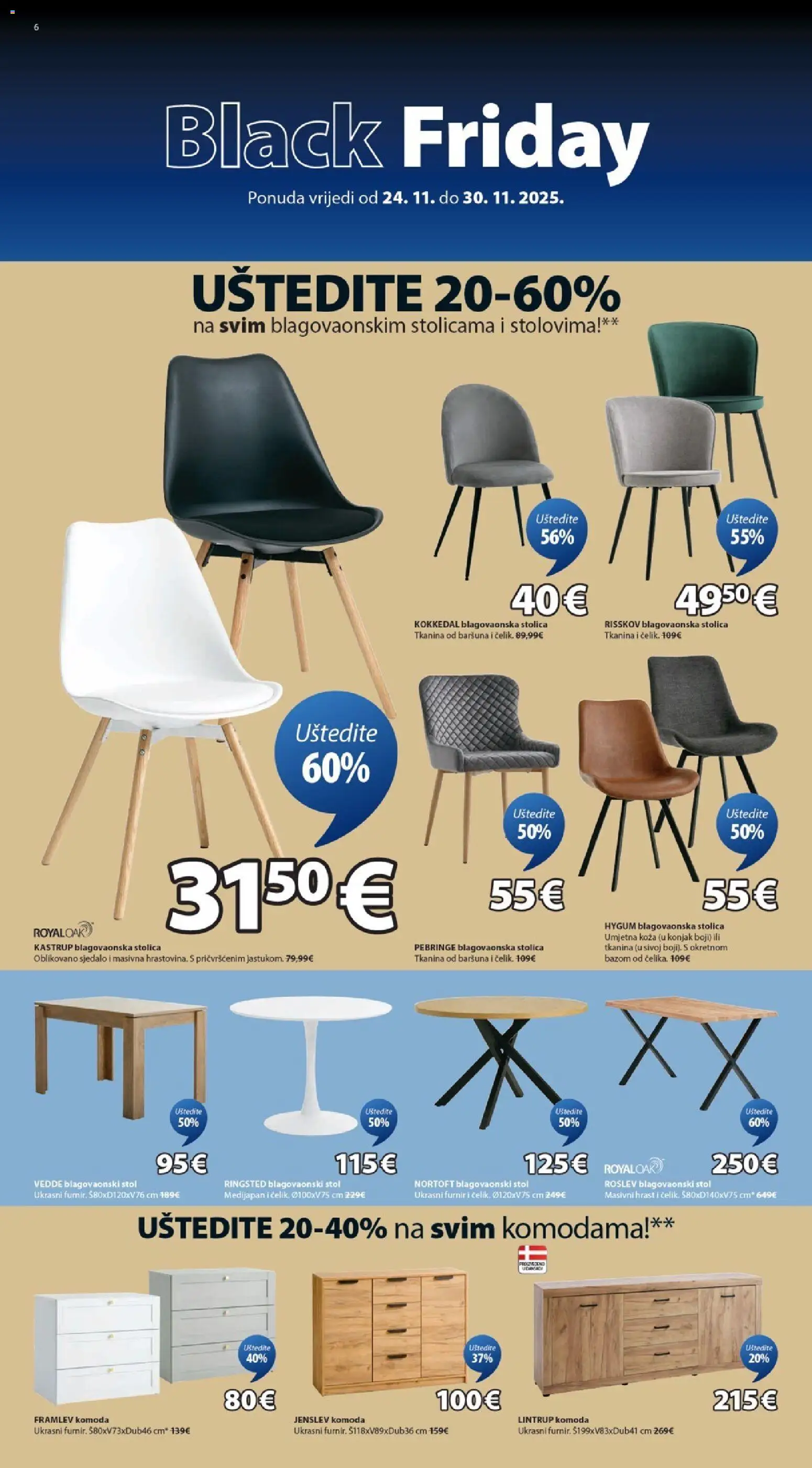 JYSK katalog | vrijedi od 24.11.2025 | Stranica: 6 | Proizvodi: Konjak, Komoda, Stol, Blagovaonska stolica