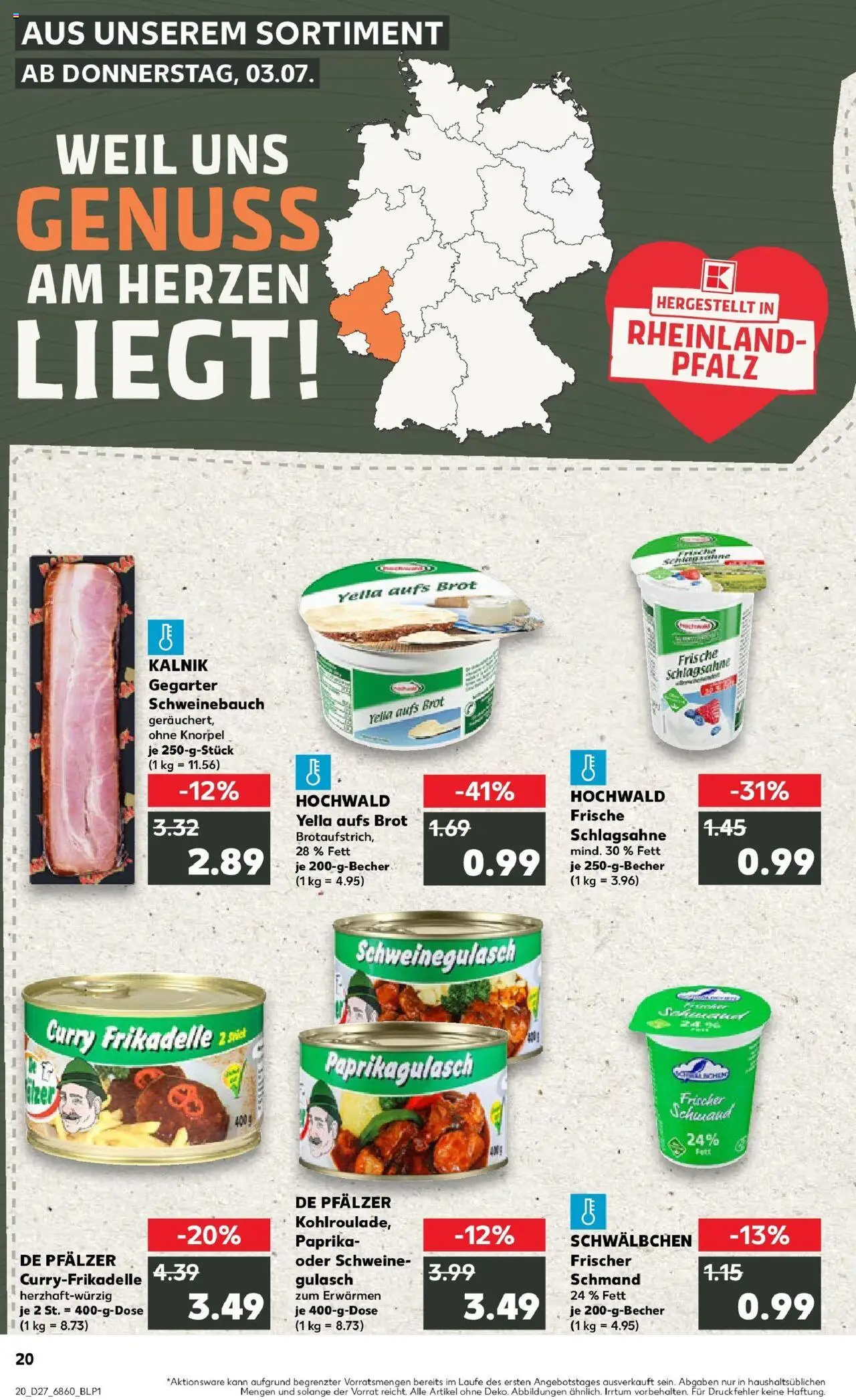 Kaufland prospekt Grünstadt	 - gültig ab dem 03.07.2025 | Seite: 20 | Produkte: Schweinegulasch, Schweinebauch, Paprika, Brot
