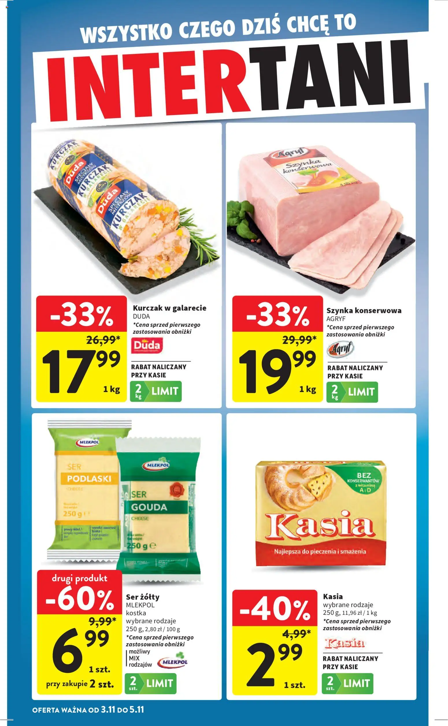 Intermarche Gazetka od 30.10.2025 | Strona: 42 | Produkty: Ser żółty, Kurczak, Szynka, Ser