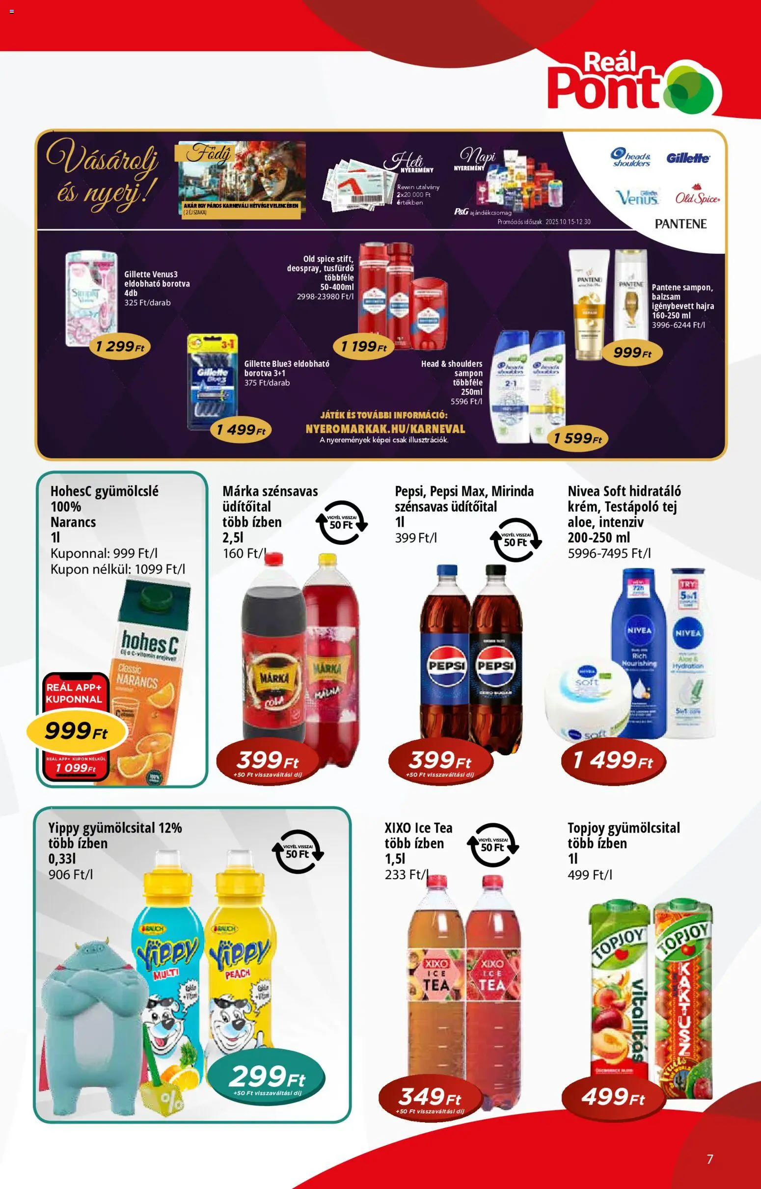 Reál akciós ujság - amely érvényes a következő dátumtól: 12.11.2025 | Oldal: 7 | Termékek: Gyümölcslé, Sampon, Narancs, Tusfürdő