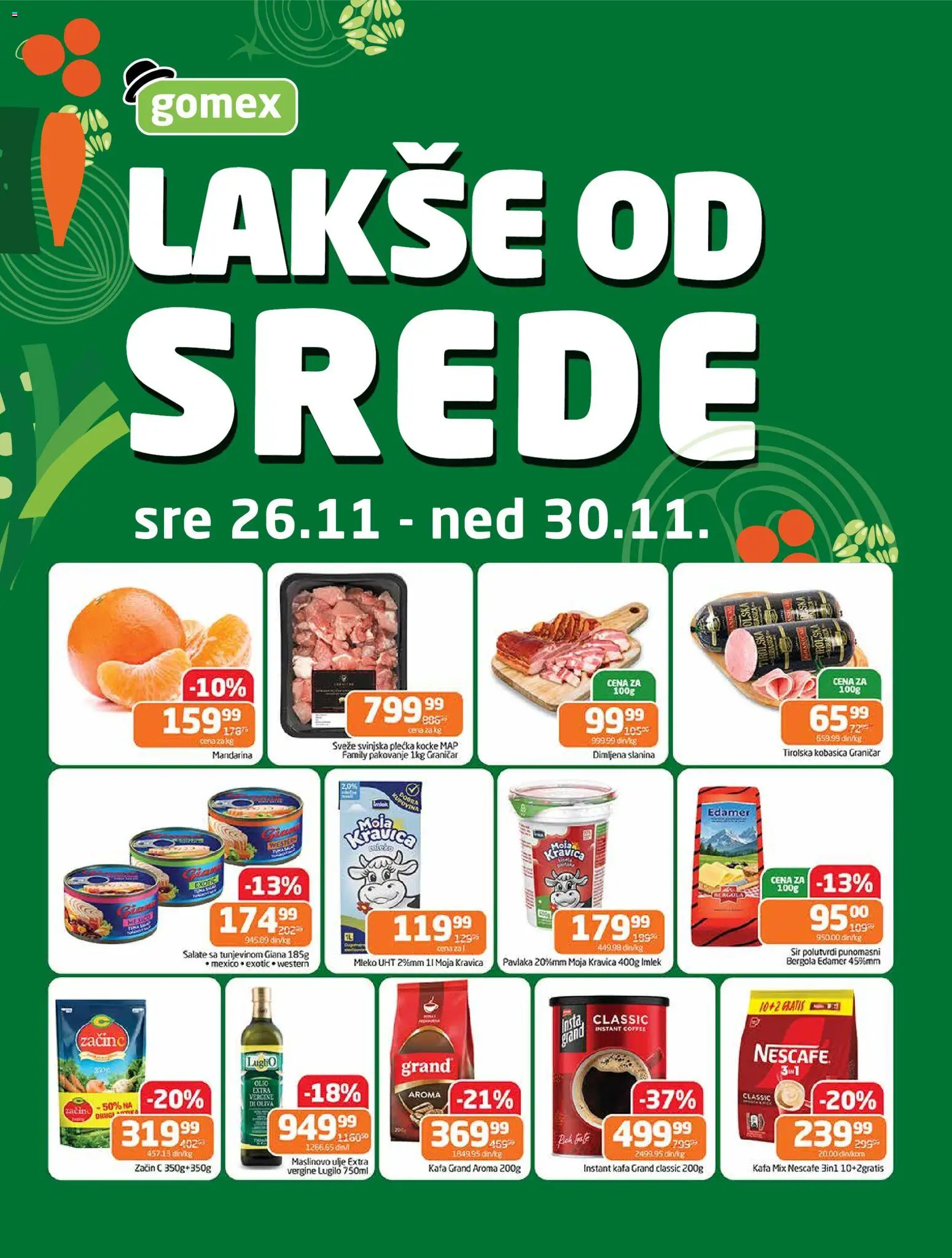 Gomex katalog - važi od 26.11.2025 | Strana: 1 | Proizvode: Instant kafa, Edamer, Slanina, Pavlaka