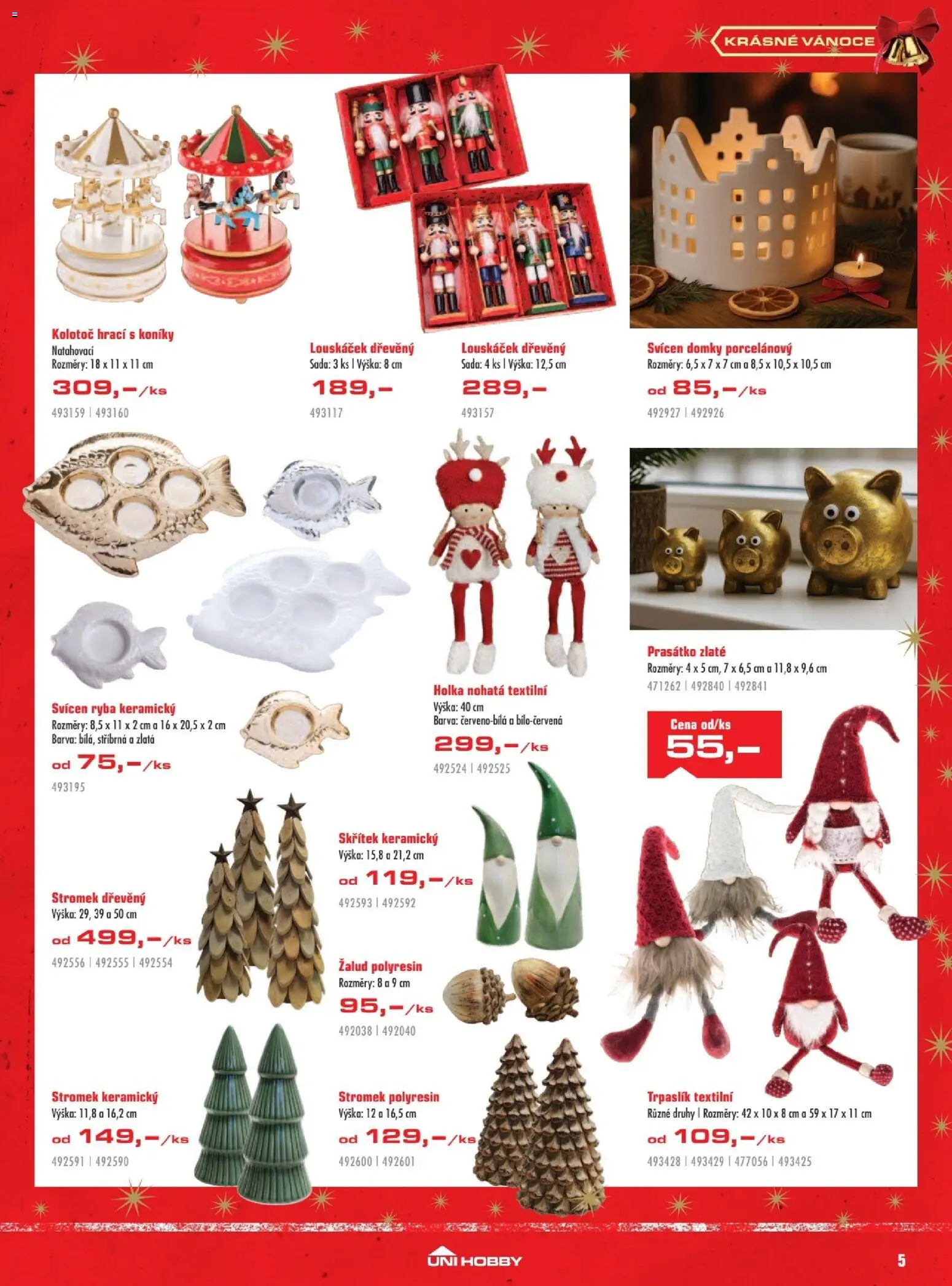 Uni Hobby leták od 27.11.2025 | Strana: 5 | Produkty: Ryba, Svícen, Louskáček