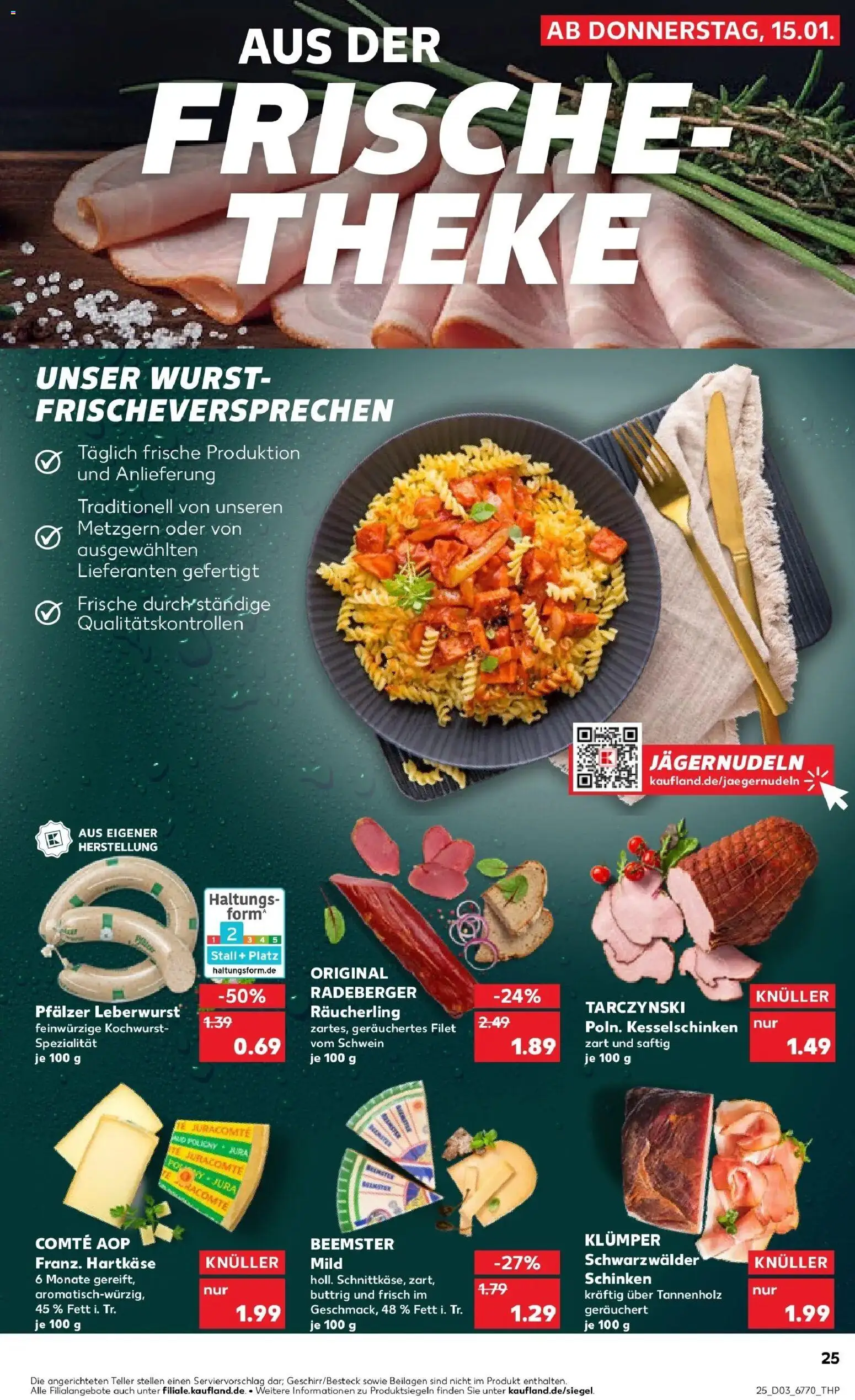 Kaufland prospekt Bonn	 – gültig ab 15.01.2026 | Seite: 25 | Produkte: Jura, Theke, Wurst, Schinken
