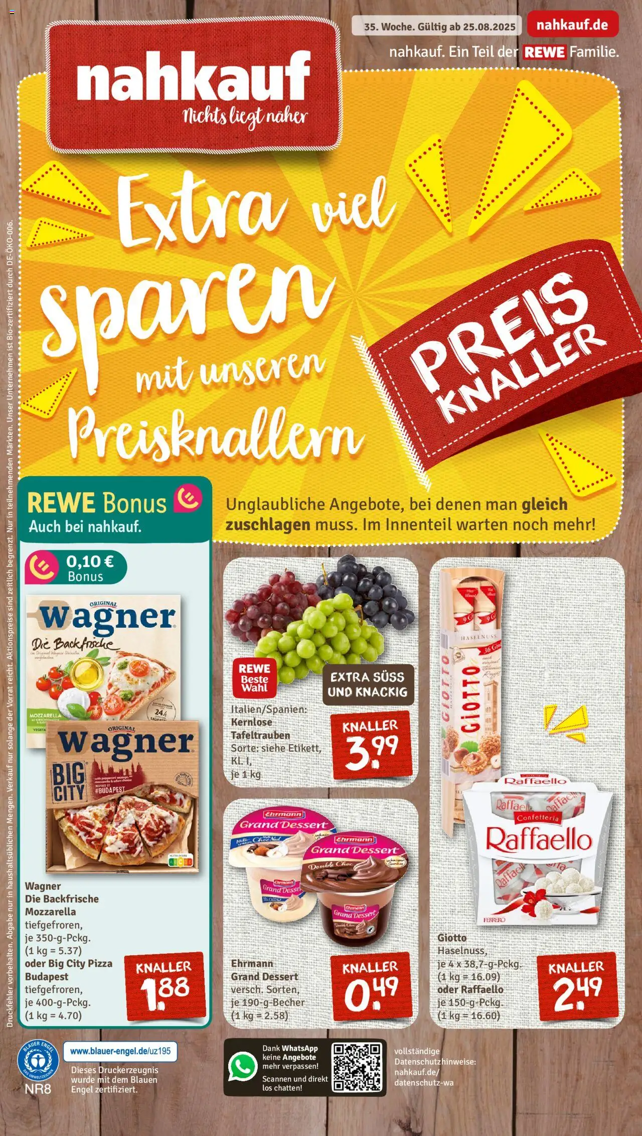 Nahkauf Prospekt - gültig ab dem 25.08.2025 | Seite: 1 | Produkte: Raffaello, Ehrmann grand dessert, Mozzarella, Pizza