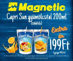 Magnetic akciós ujság - amely érvényes a következő dátumtól: 01.07.2025 | Oldal: 2 | Termékek: Capri Sun, Gyümölcsital