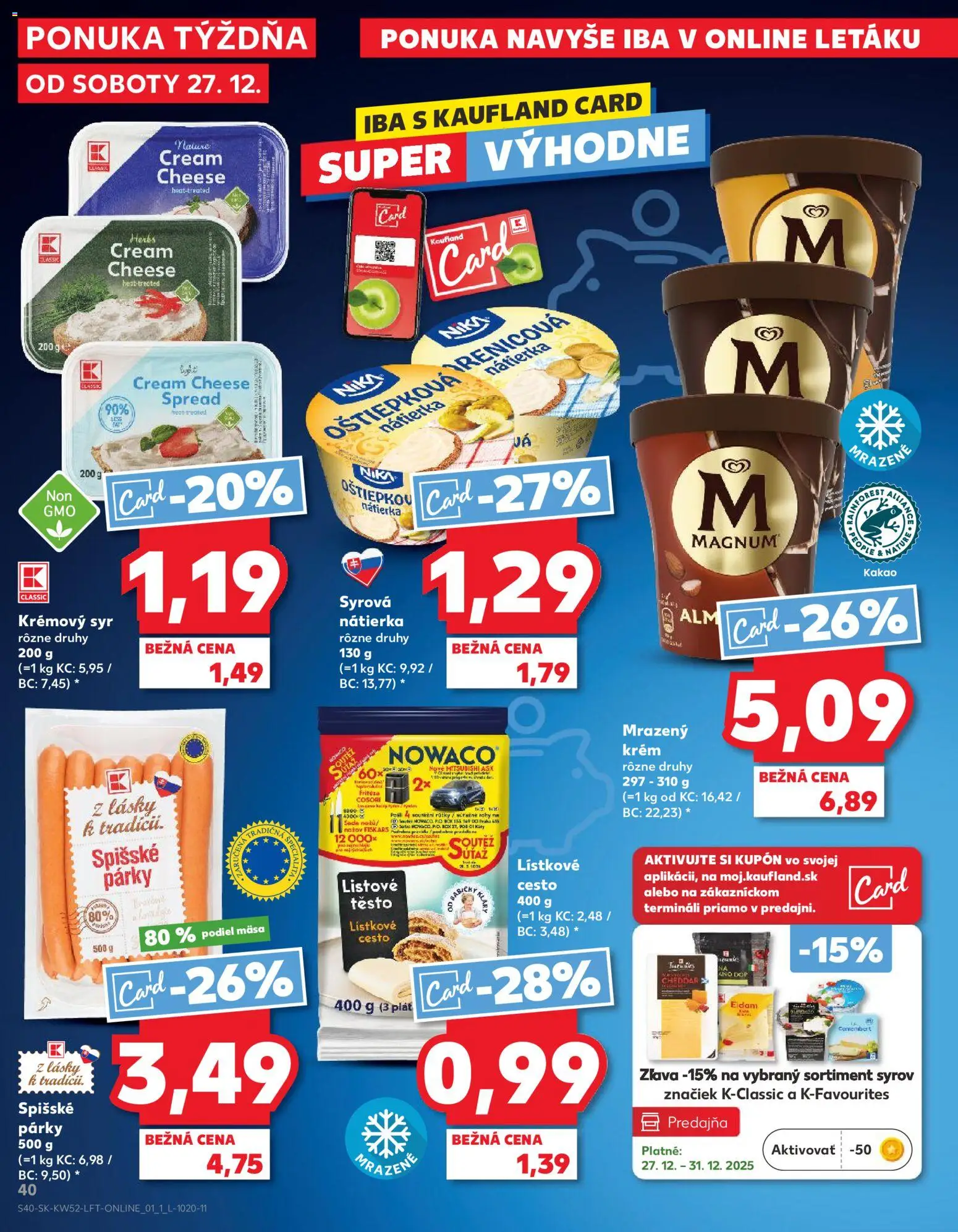 Nové Kaufland akcie – leták je platný od 27.12.2025 | Strana: 40 | Produkty: Fritéza, Eidam, Magnum