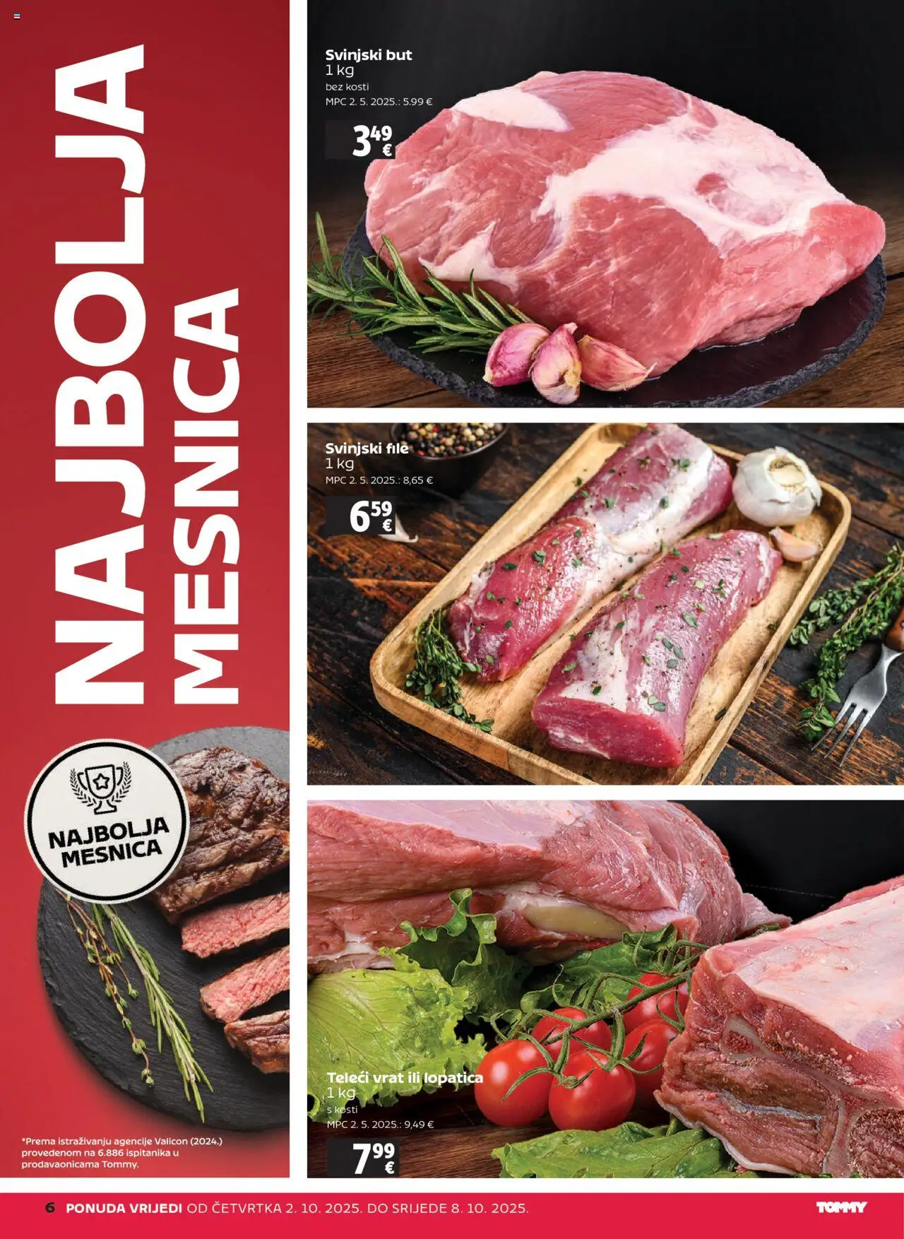 Tommy katalog | vrijedi od 02.10.2025 | Stranica: 6 | Proizvodi: Svinjski but, Svinjski file, Lopatica