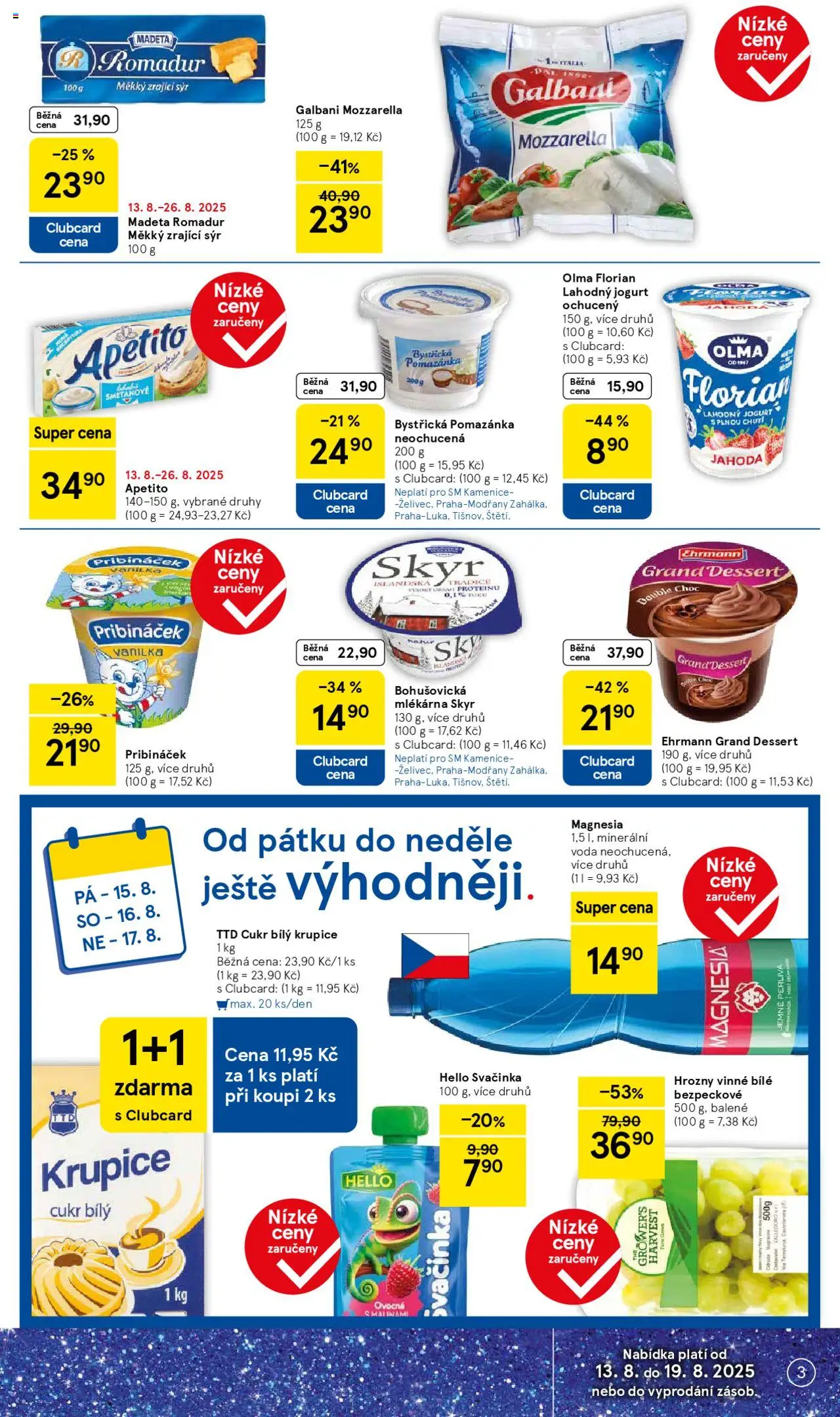 Tesco leták - Supermarket od 13.08.2025 | Strana: 3 | Produkty: Krupice, Pomazánka, Minerální voda, Hrozny