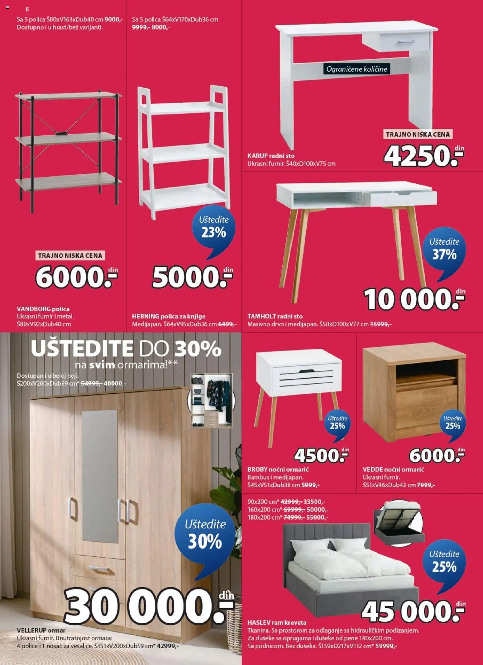 Jysk katalog - važi od 24.12.2025 | Strana: 8 | Proizvode: Noćni ormarić, Sto, Ormar, Polica za knjige