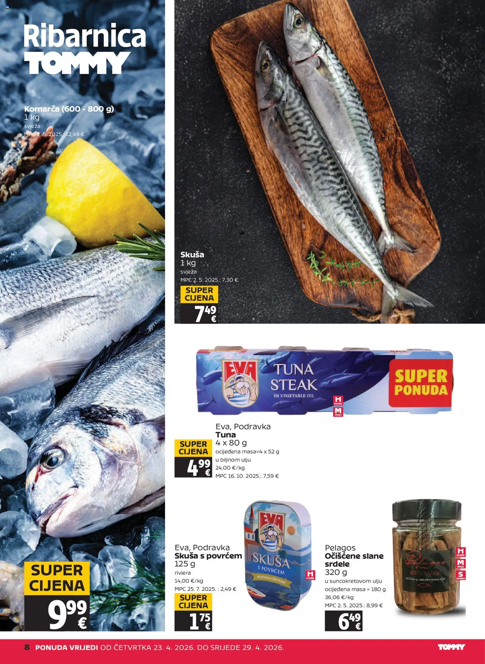 Tommy katalog | vrijedi od 23.04.2026 | Stranica: 8 | Proizvodi: Podravka, Skuša, Tuna
