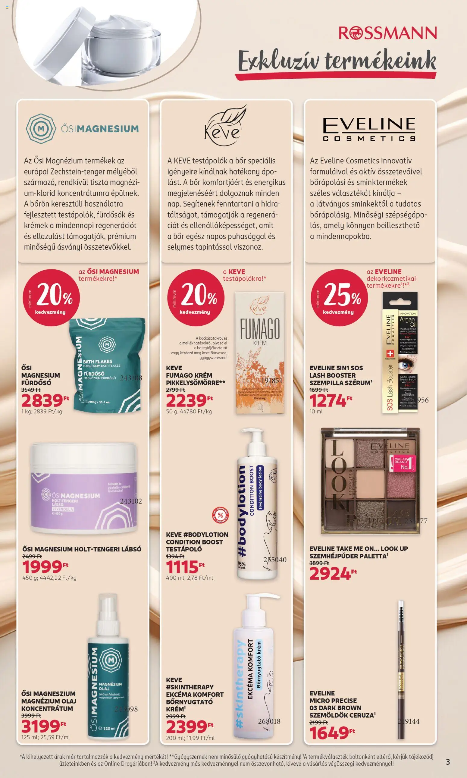Rossmann akciós ujság - amely érvényes a következő dátumtól: 13.04.2026 | Oldal: 3 | Termékek: Body, Szemhéjpúder paletta, Bor, Levendula