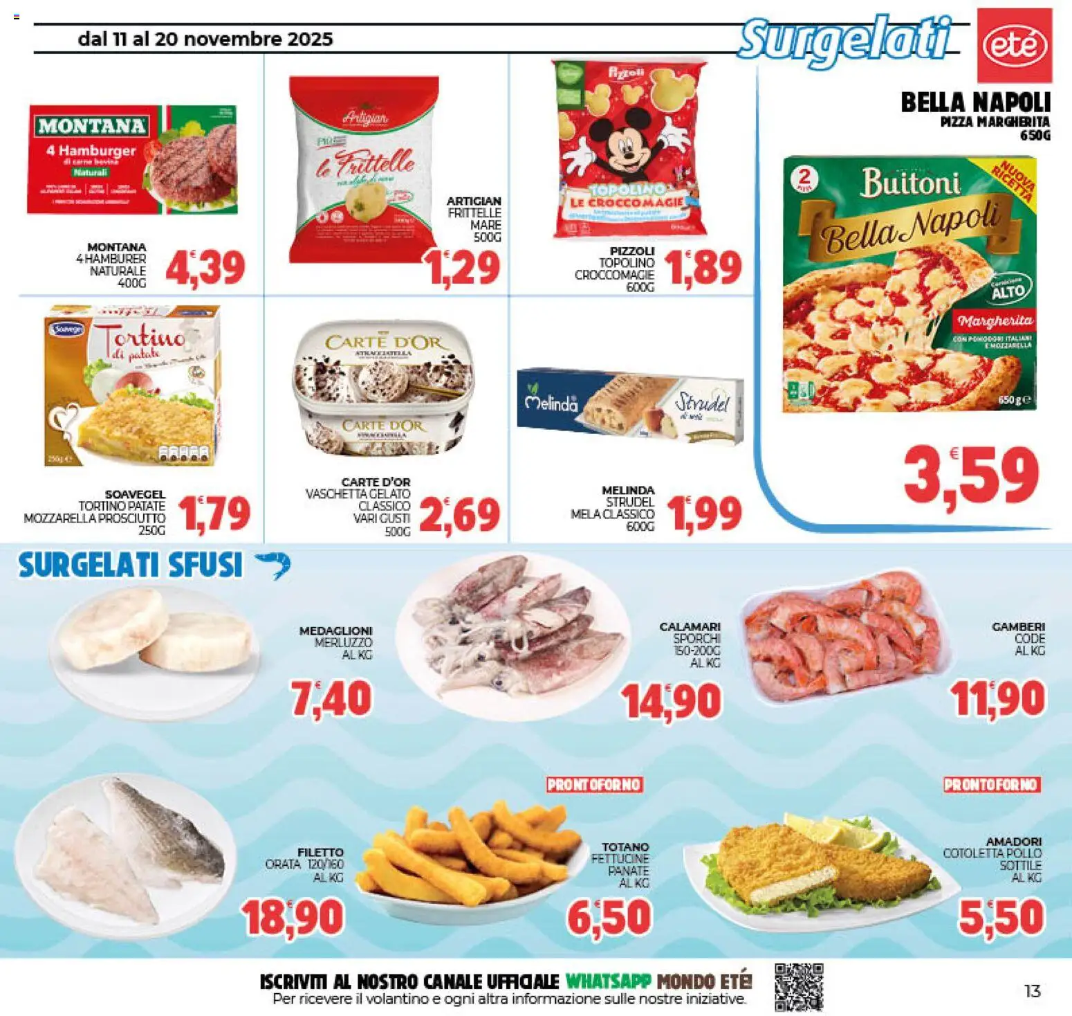 Volantino Eté del 11.11.2025 | Pagina: 13 | Prodotti: Pizza, Gelato, Mozzarella, Pomodori