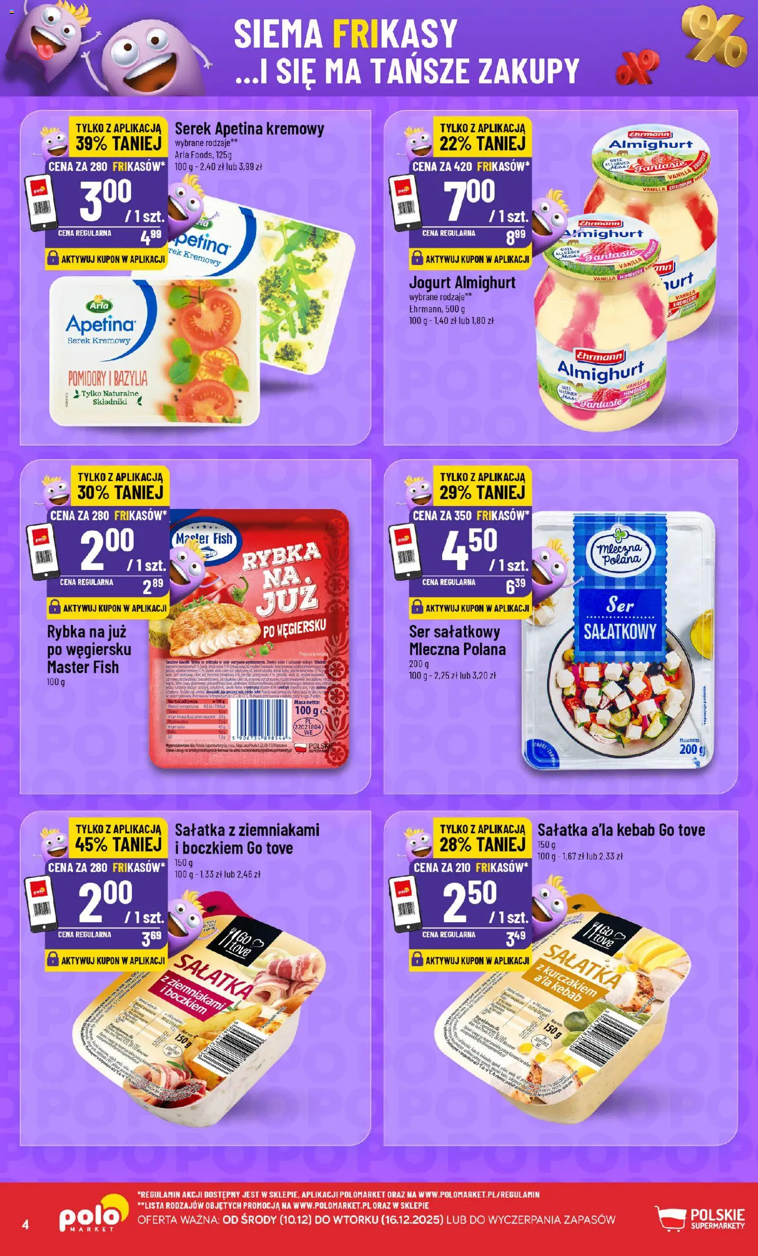POLOmarket Gazetka - Frikasowe Hity od 10.12.2025 | Strona: 4 | Produkty: Kebab, Serek, Jogurt, Sałatka