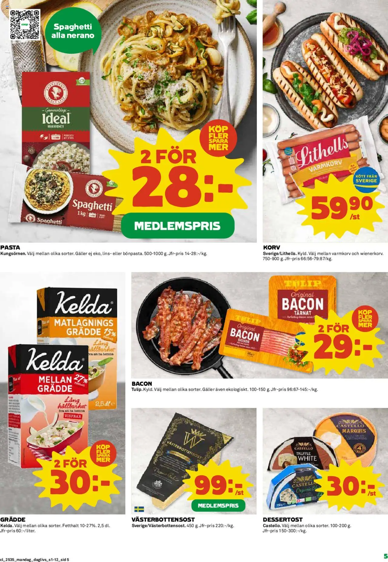 Coop Daglivs reklamblad aktuell från 25.08.2025 | Sida: 5 | Produkter: Galler, Spaghetti, Pasta, Grädde