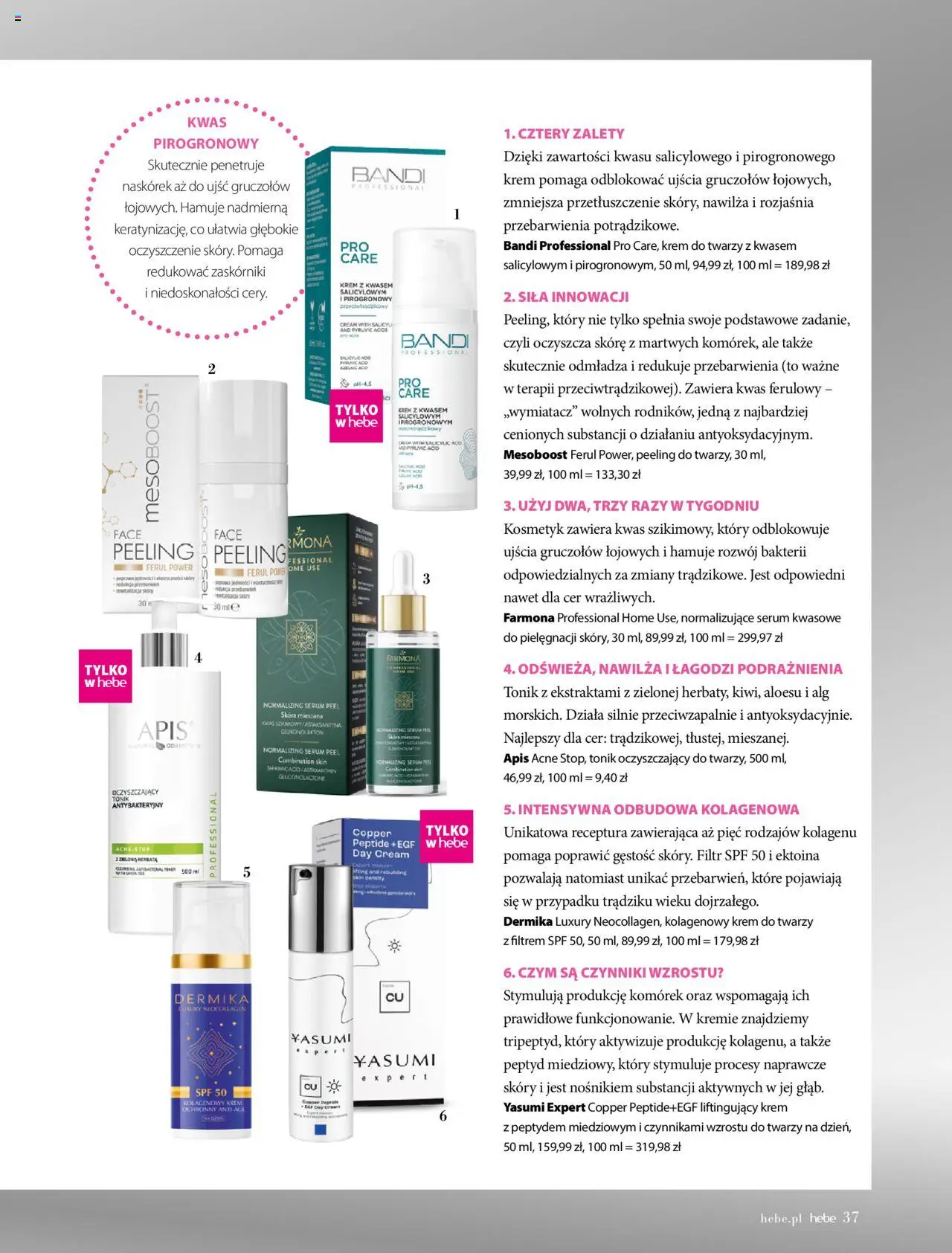 Hebe Gazetka - Magazyn od 01.05.2025 | Strona: 37 | Produkty: Peeling, Krem, Krem do twarzy, Tonik