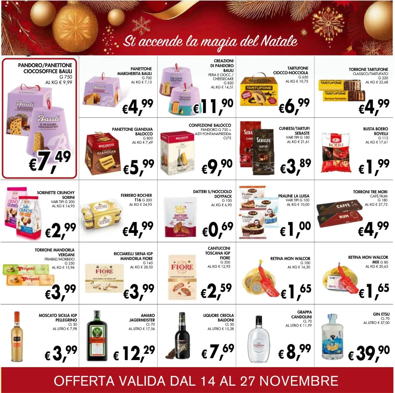 Volantino Coal del 14.11.2025 | Pagina: 18 | Prodotti: Pandoro, Pera, Liquore, Grappa