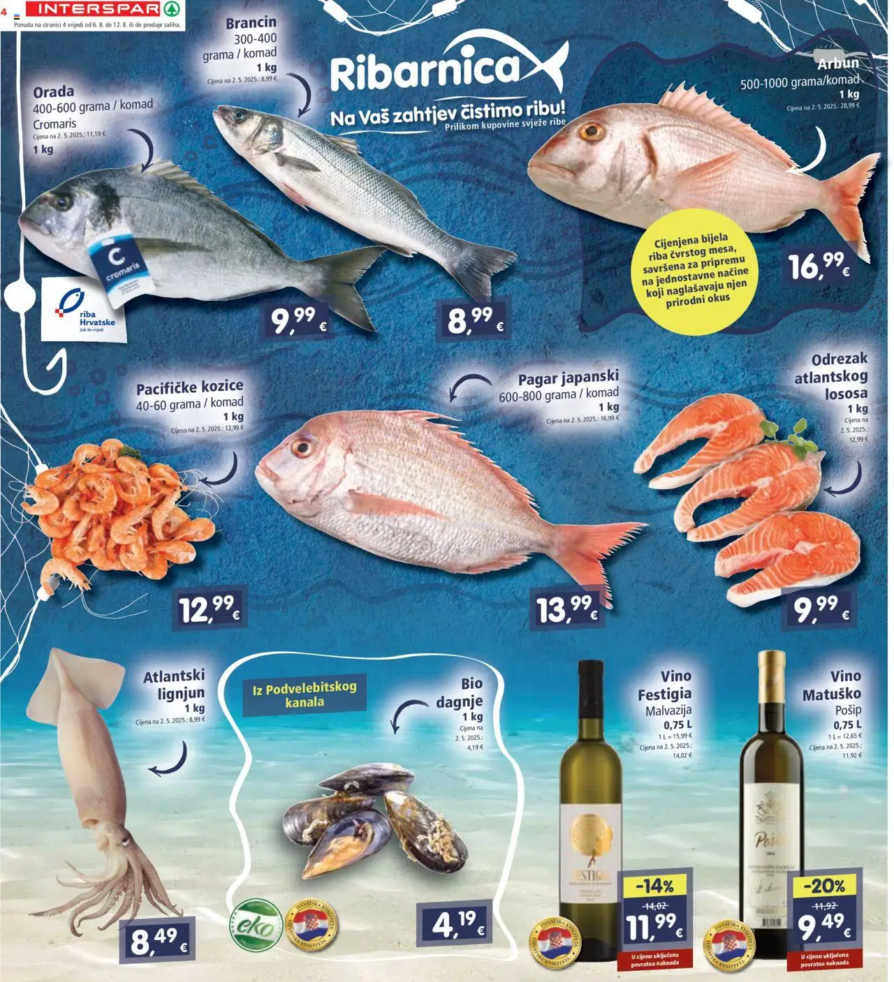 Interspar katalog | vrijedi od 06.08.2025 | Stranica: 4 | Proizvodi: Vino, Riba, Brancin, Kozice