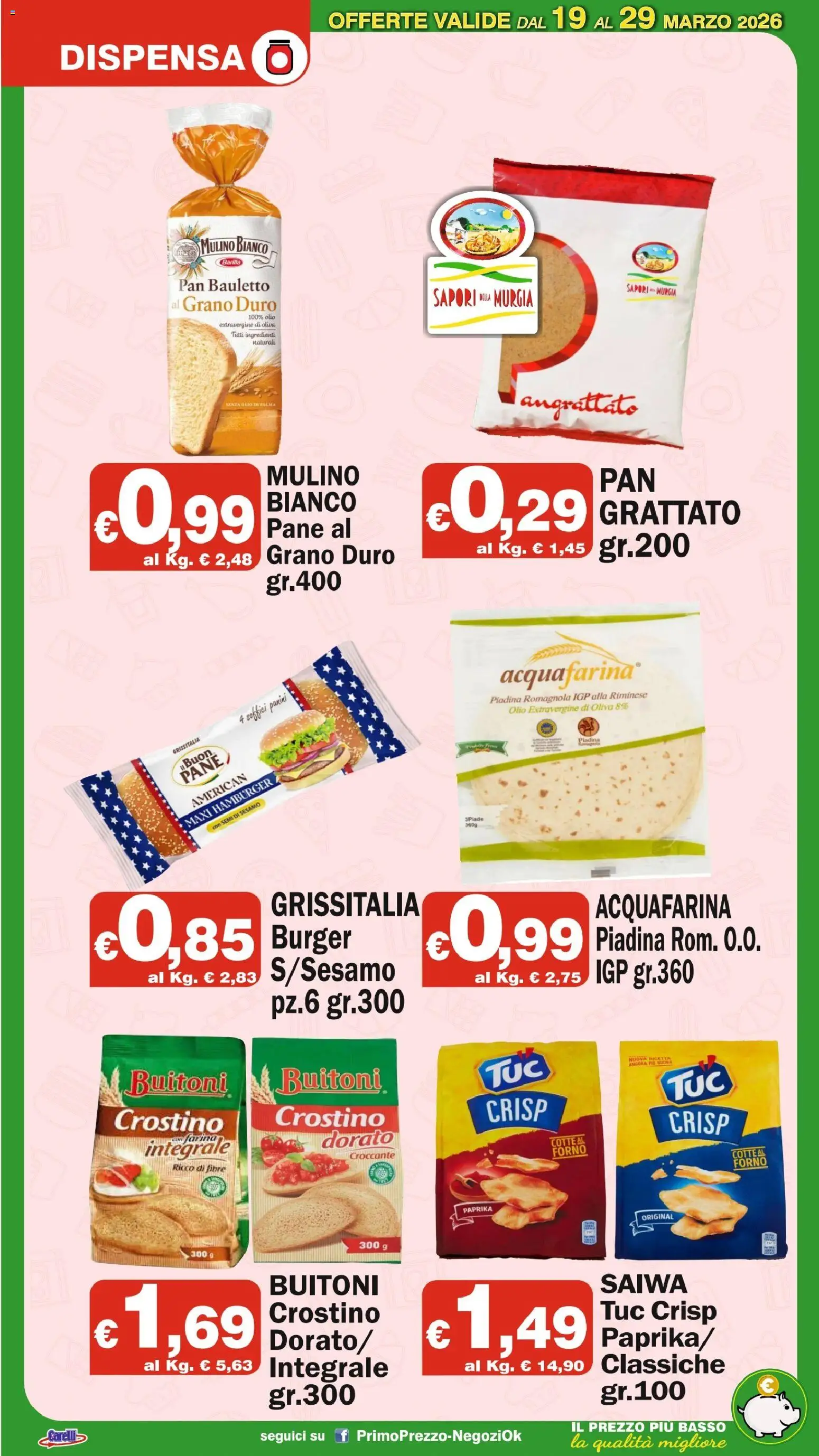 Volantino Primo Prezzo del 19.03.2026 | Pagina: 13 | Prodotti: Pane, Olio, Piadina, Forno