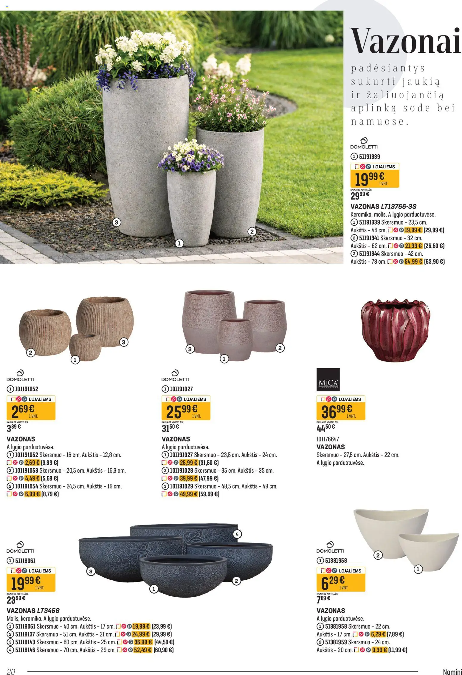 Senukai akcijos nuo 09.03.2026 | Puslapis: 20 | Prekių: Vazonas