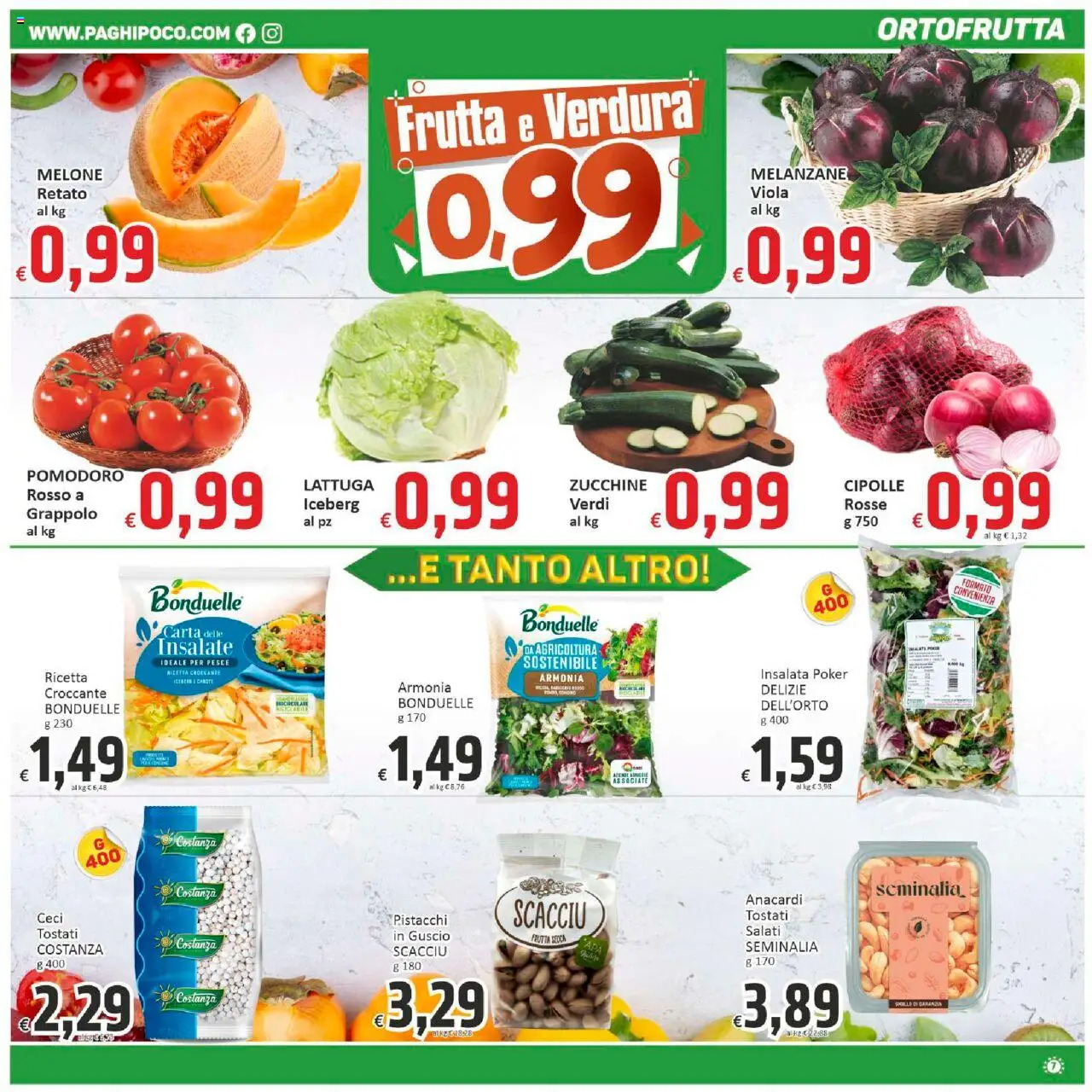Volantino Paghi Poco del 06.08.2025 | Pagina: 7 | Prodotti: Pesce, Insalata, Pistacchi, Lattuga