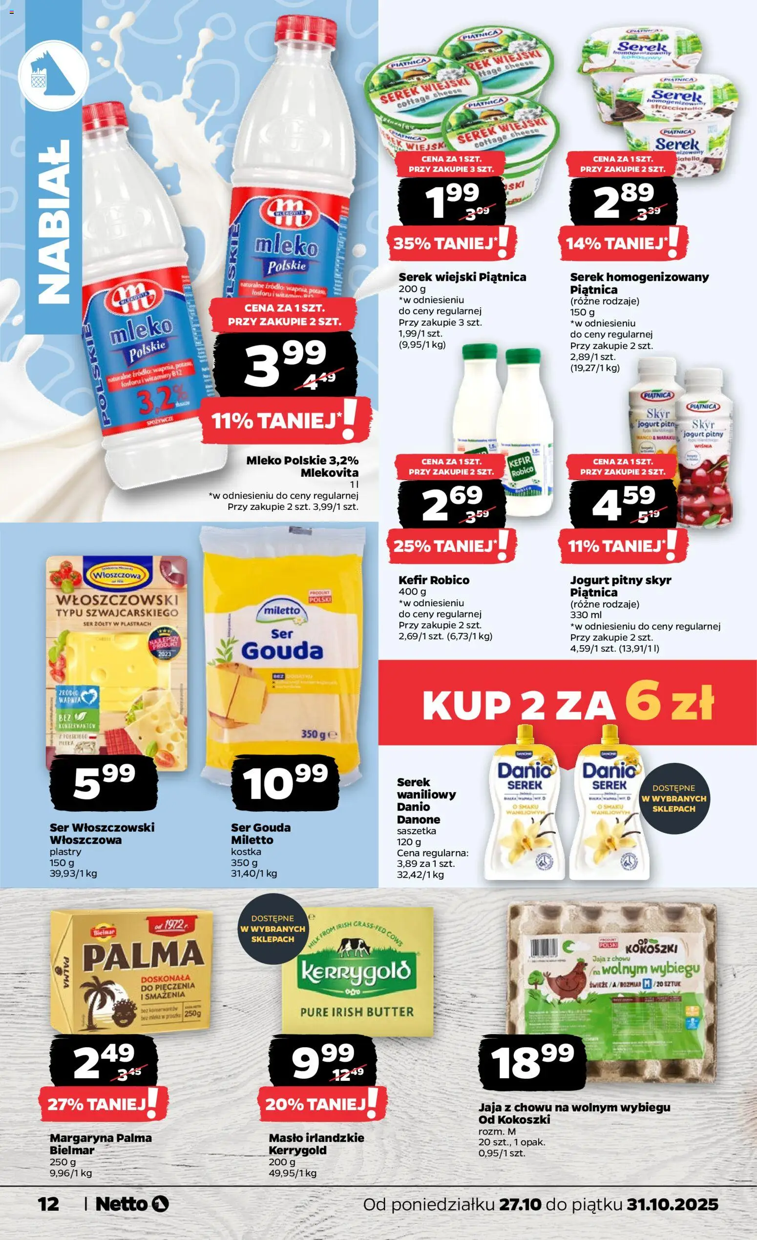 Netto gazetka - Spożywcza od 27.10.2025 | Strona: 12 | Produkty: Ser żółty, Serek homogenizowany, Serek, Serek wiejski