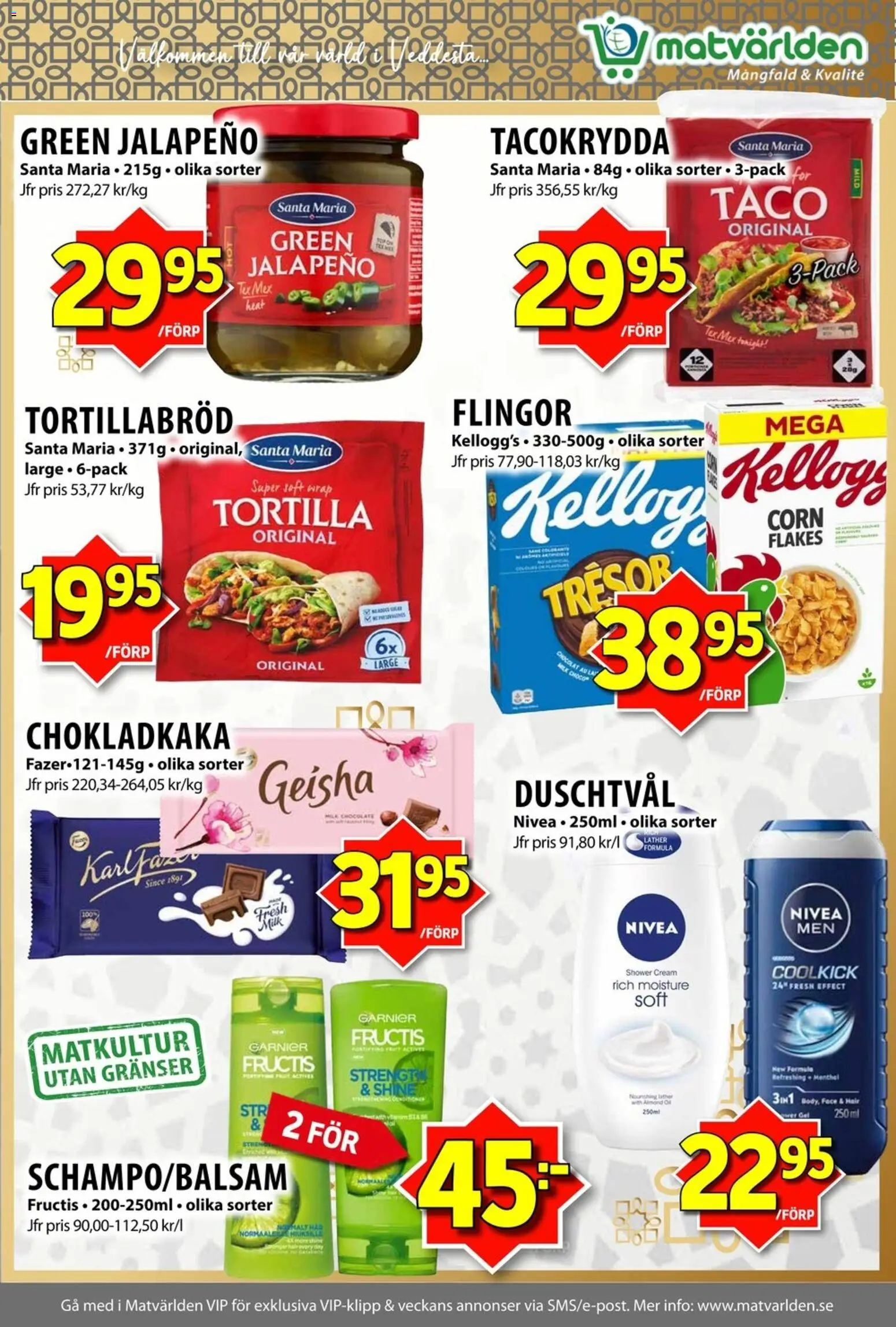 Matvärlden reklamblad aktuell från 26.01.2026 | Sida: 6 | Produkter: Chokladkaka, Tortilla, Tacokrydda, Flingor
