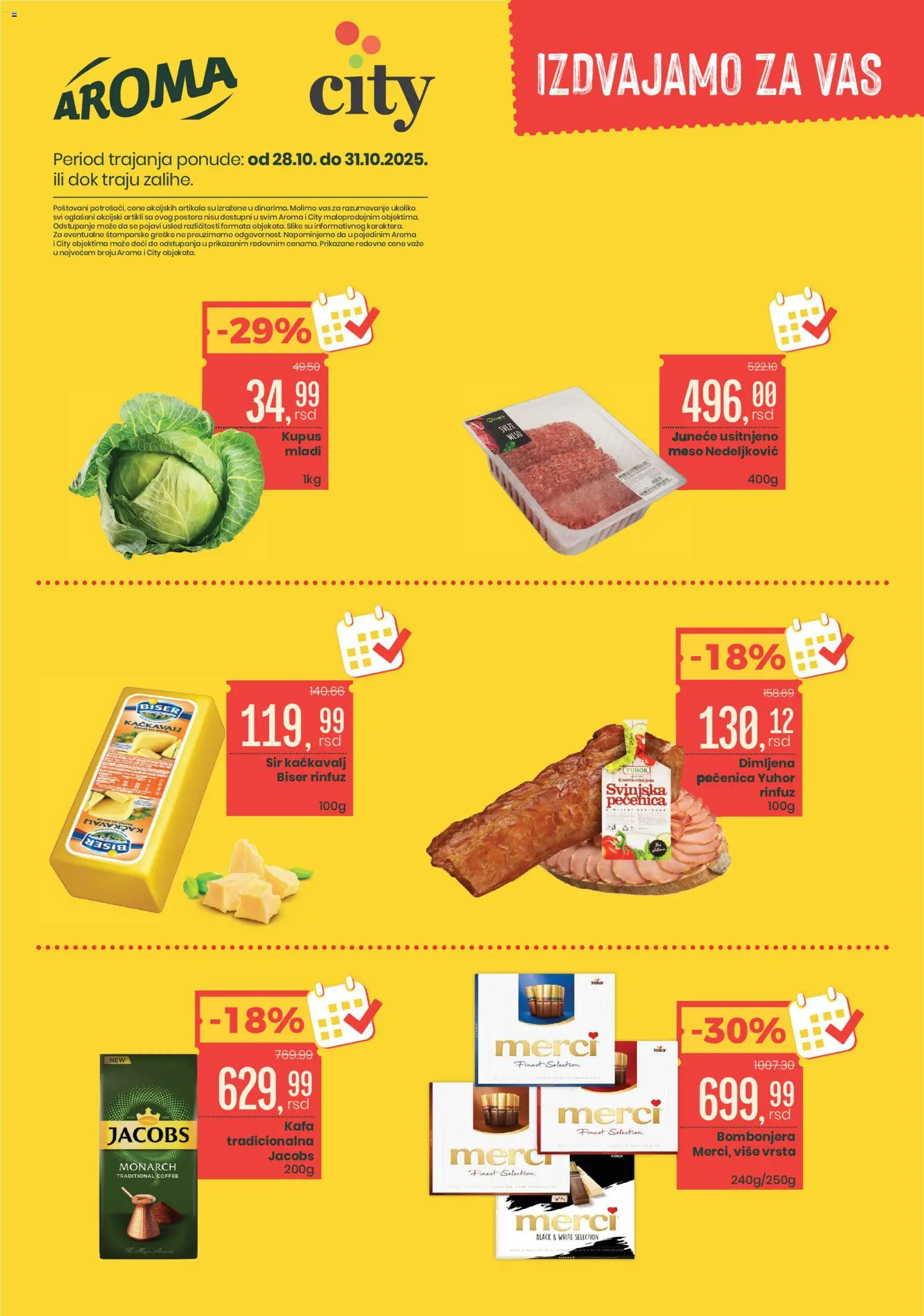 Aroma Market katalog - važi od 28.10.2025 | Strana: 1 | Proizvode: Bombonjera, Kupus, Sir, Pečenica