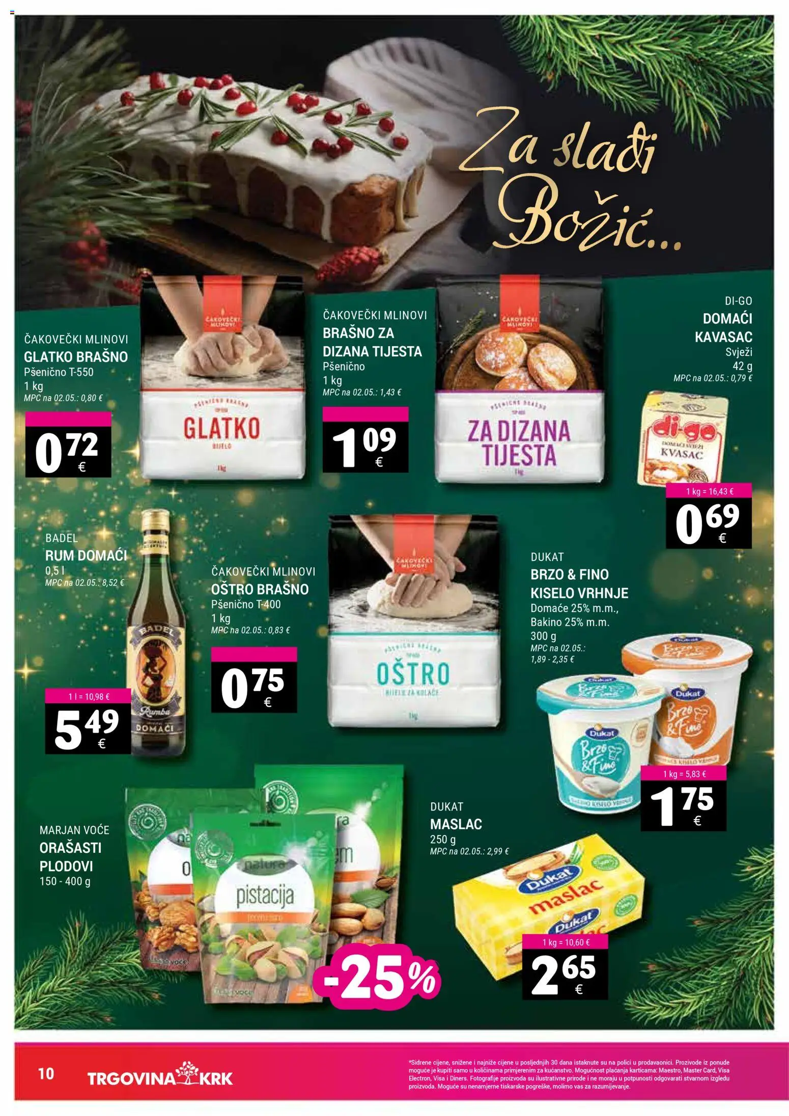 Trgovina Krk katalog | vrijedi od 16.12.2025 | Stranica: 10 | Proizvodi: Kiselo vrhnje, Brašno, Voće, Kvasac