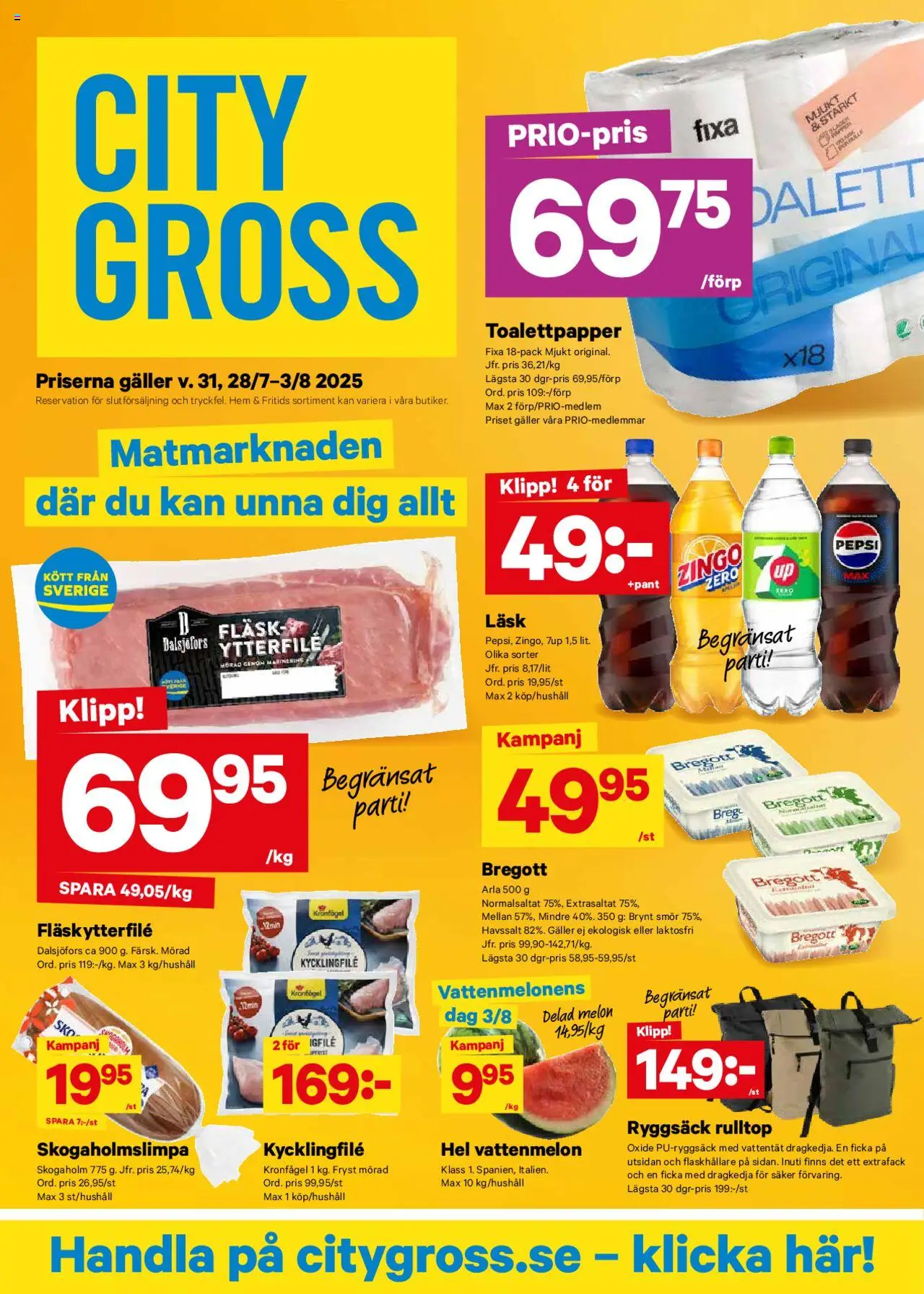 City Gross reklamblad aktuell från 28.07.2025 | Sida: 1 | Produkter: Zingo, 7up, Toalettpapper, Kycklingfile