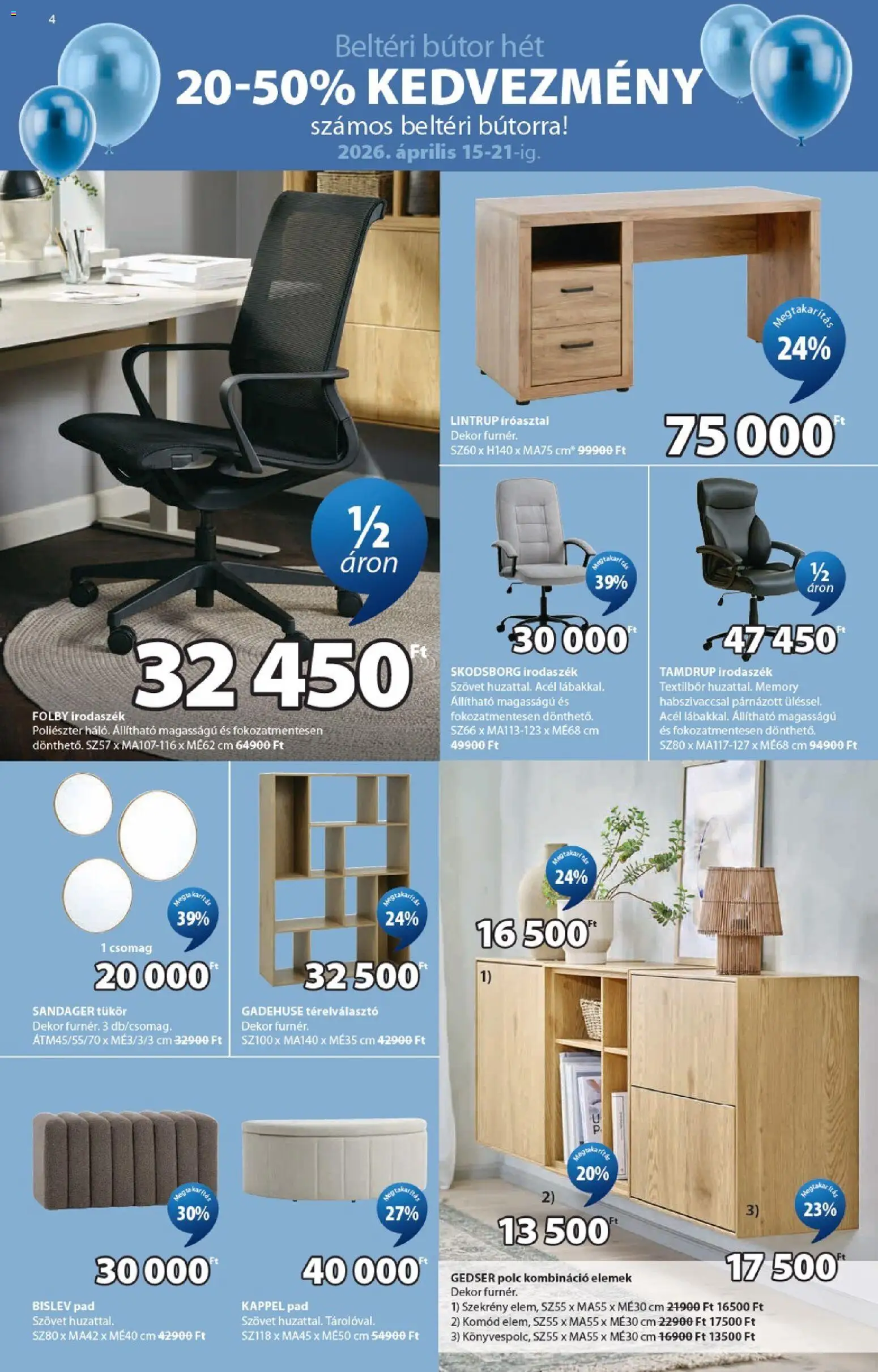 JYSK akciós ujság - amely érvényes a következő dátumtól: 15.04.2026 | Oldal: 4 | Termékek: Polc, Komód, Íróasztal, Térelválasztó