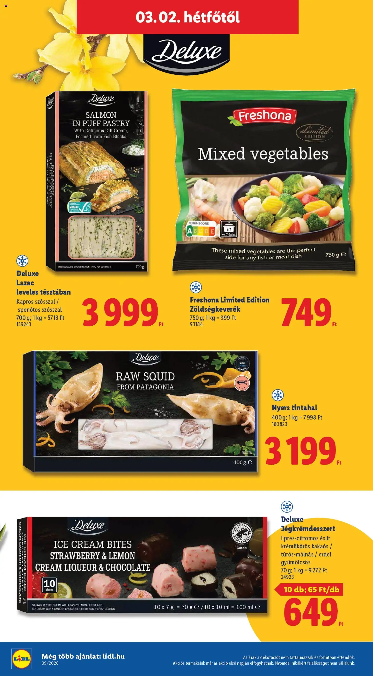 Lidl akciós ujság - amely érvényes a következő dátumtól: 26.02.2026 | Oldal: 70 | Termékek: Zöldségkeverék, Protein, Lazac, Puff