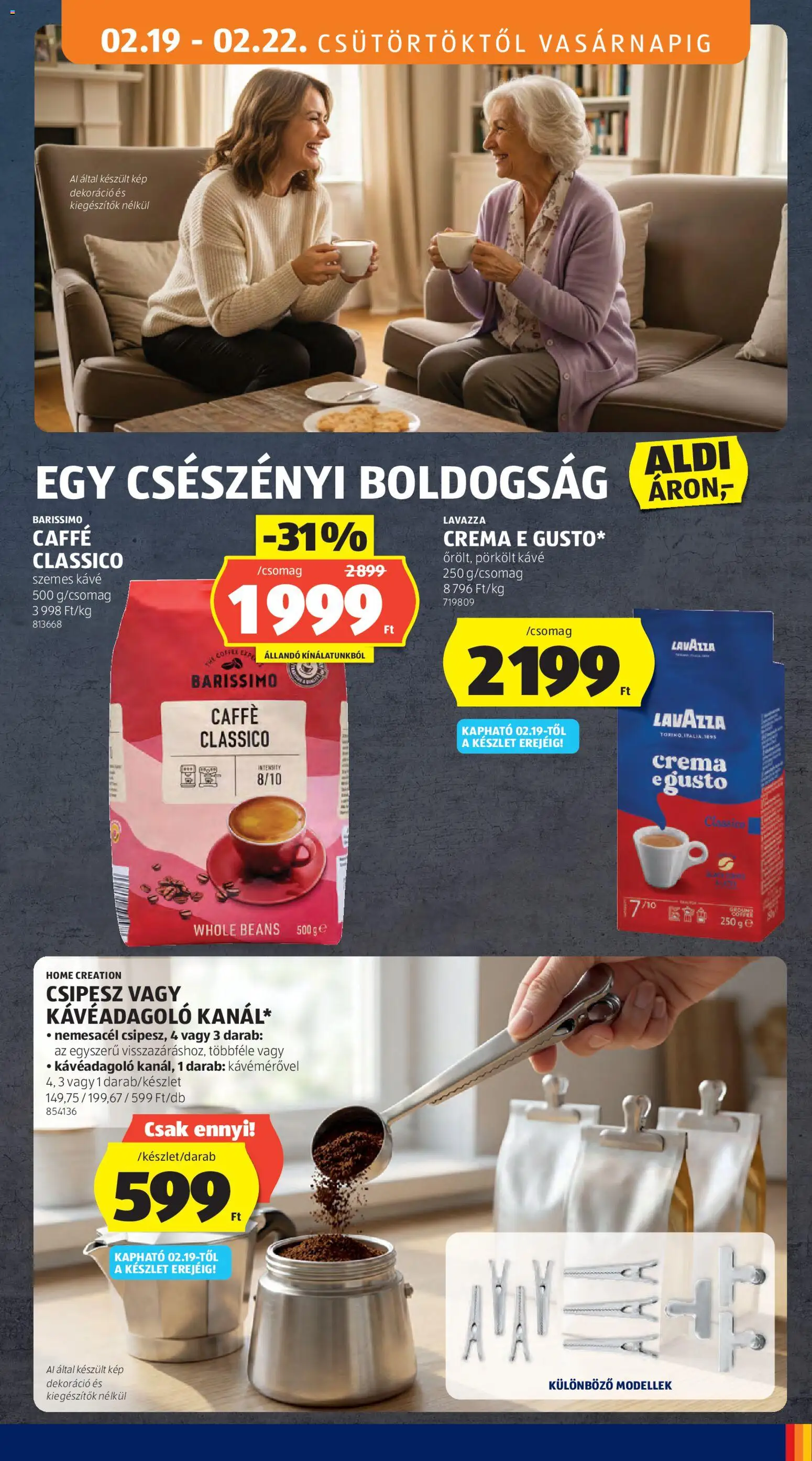 Aldi akciós ujság - amely érvényes a következő dátumtól: 19.02.2026 | Oldal: 15 | Termékek: Kávé, Szemes kávé, Dekoráció