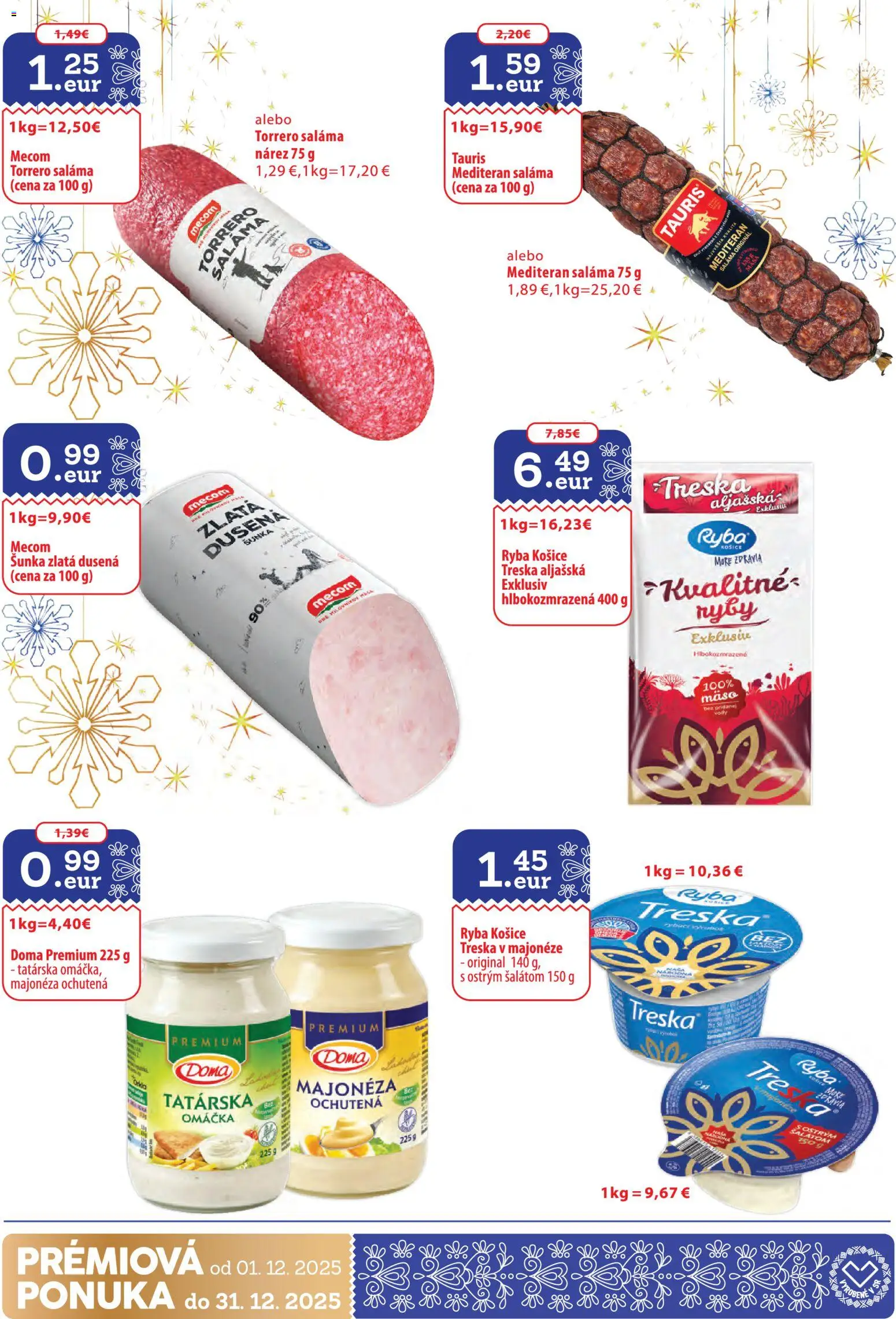 Nové Nitrazdroj akcie – leták je platný od 01.12.2025 | Strana: 28 | Produkty: Šunka, Ryby, Omáčka, Treska